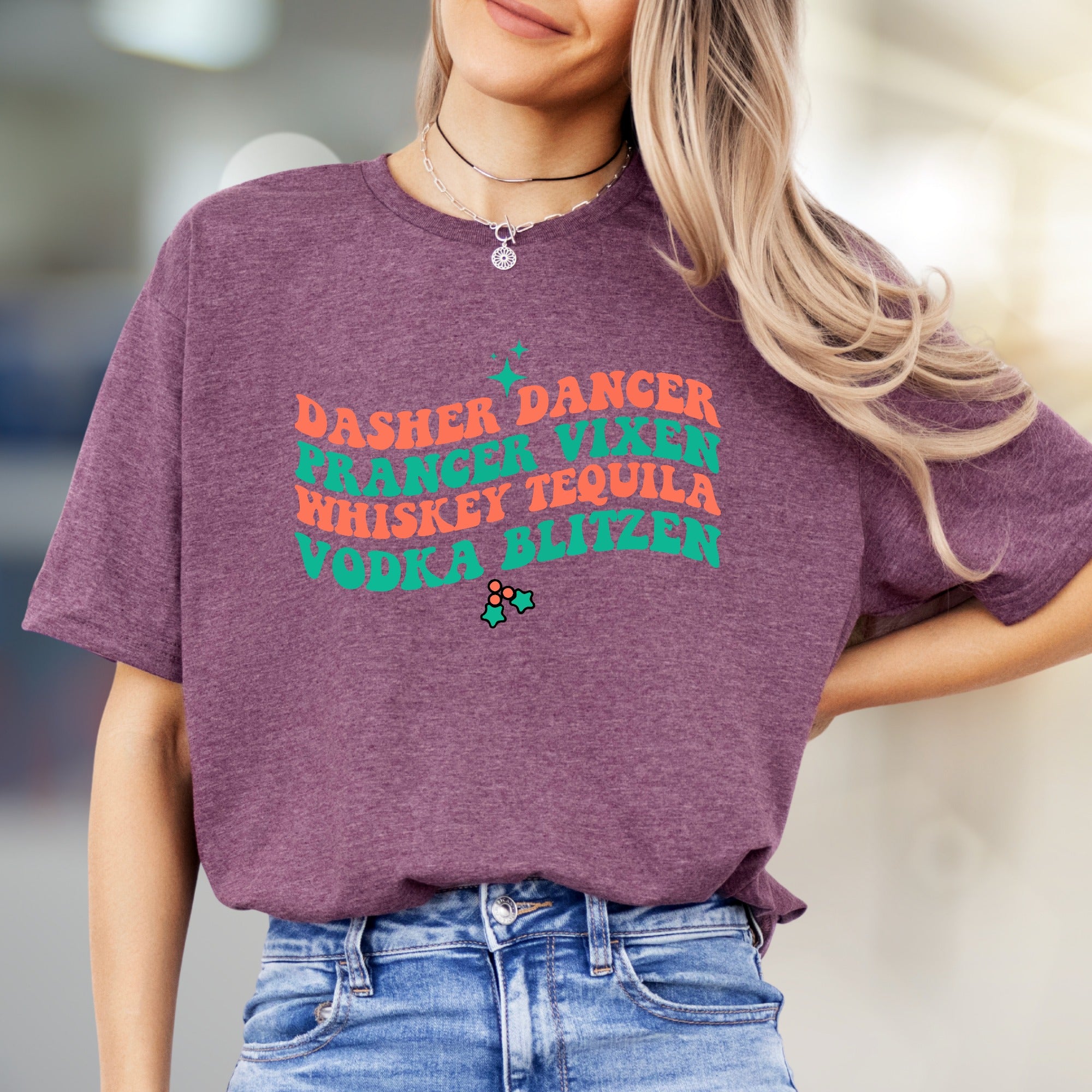 "Dasher Dancer Vixen Whiskey Tequila Vodka Blitzen" Festive Graphic Tee, a Holiday Humor Pick for Party-Goers