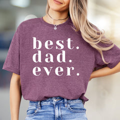 "Best Dad Ever" Expressive Graphic Tee, A Heartfelt Pick for Proud Children