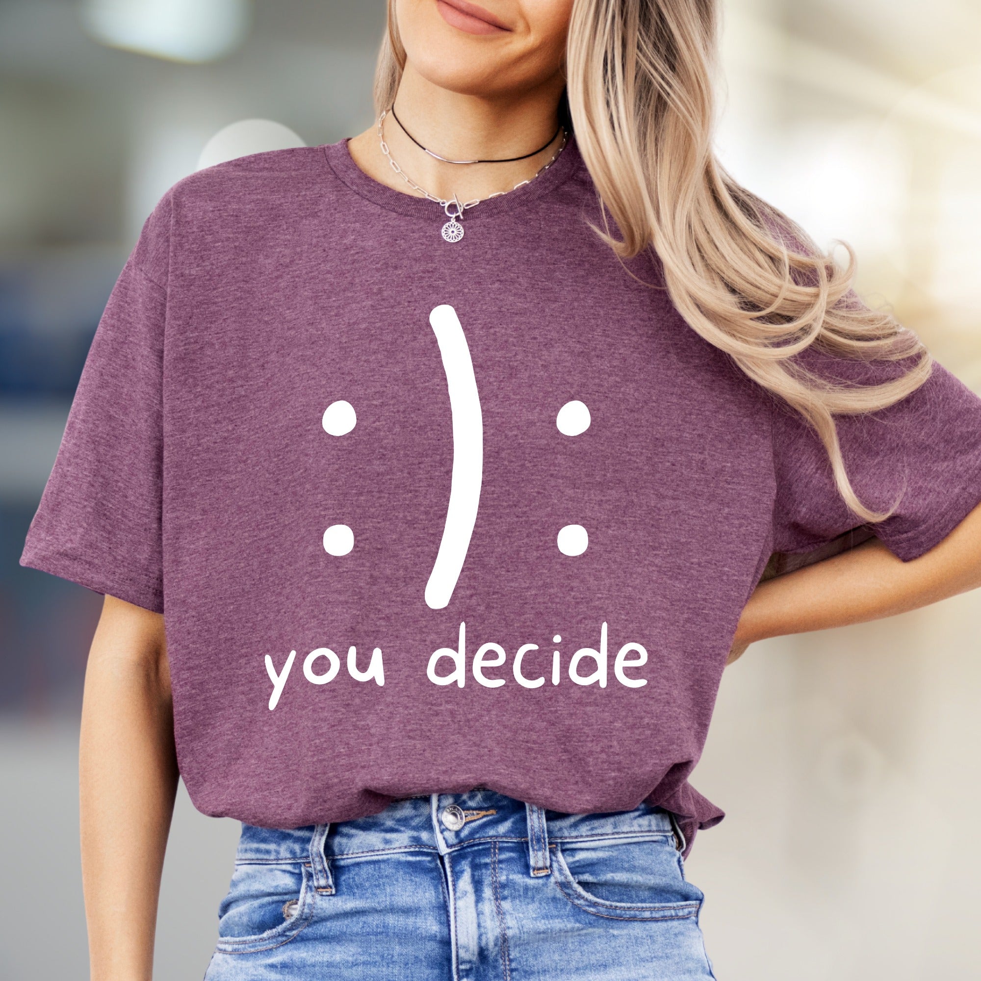 ':) :(' 'you decide'" | Mood Expression Graphic Tee, A Playful Choice for Thinkers