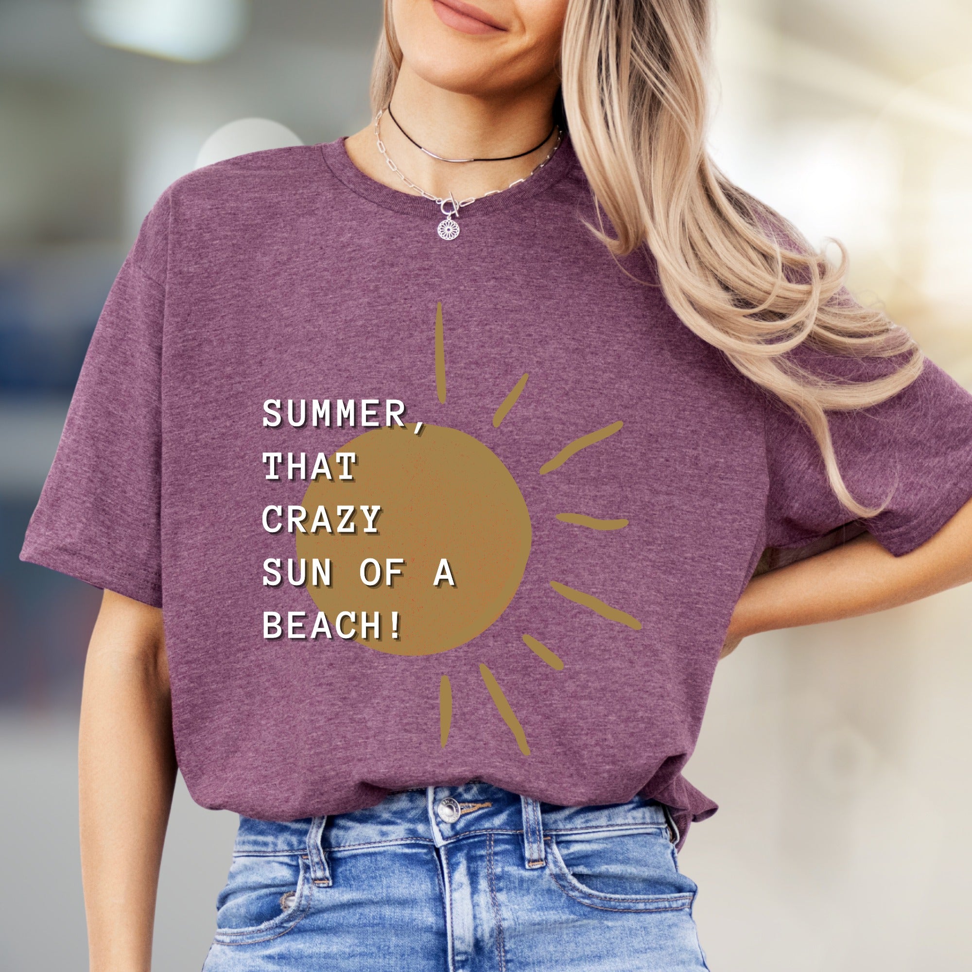 “SUMMER, THAT CRAZY SUN OF A BEACH!” Funny Sun Graphic Tee, a Vacation Humor Pick for Beach Lovers