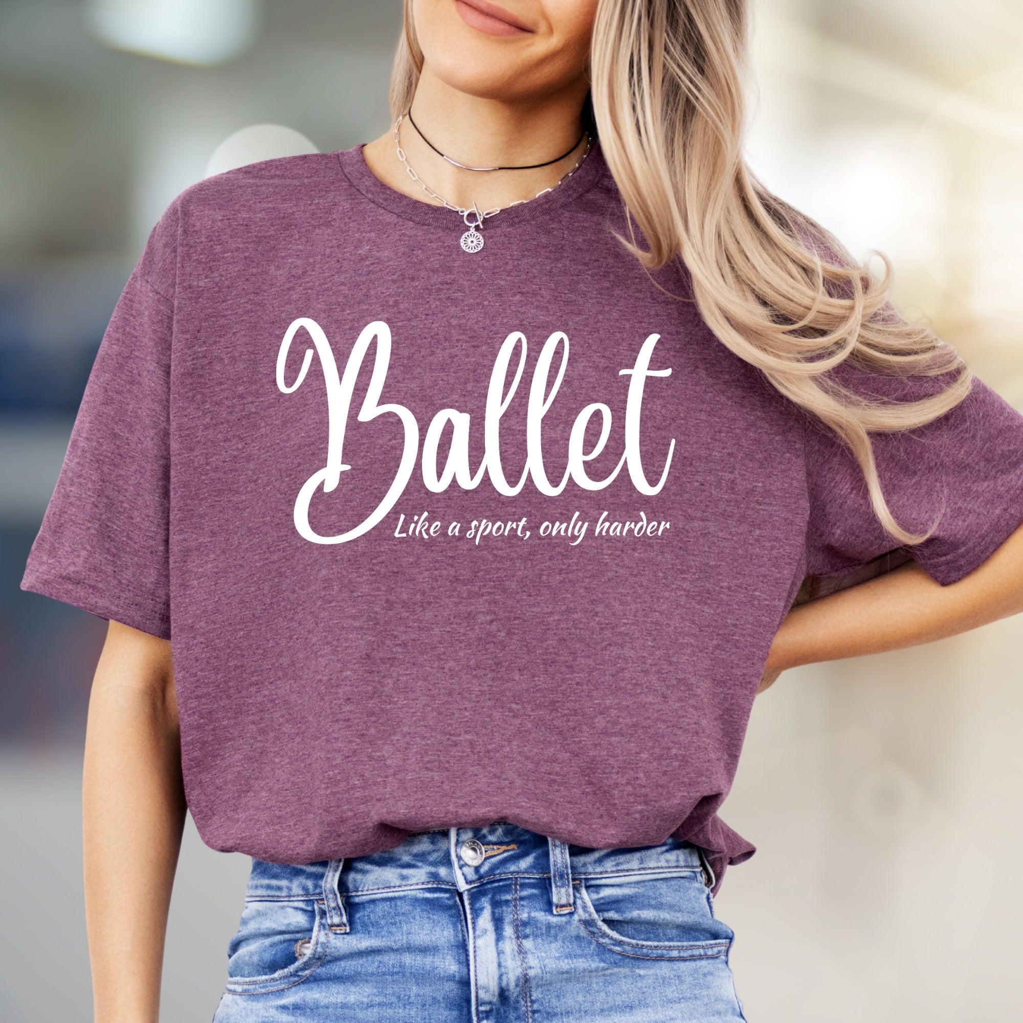 "Ballet Like a Sport, Only Harder" Humorous Dance Graphic Tee, a Statement Pick for Dancers
