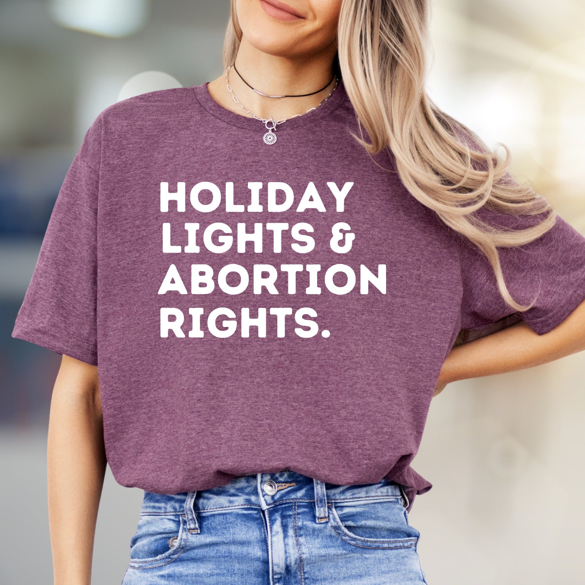 "Holiday Lights & Abortion Rights." Activist Graphic Tee, a Bold Statement for Change