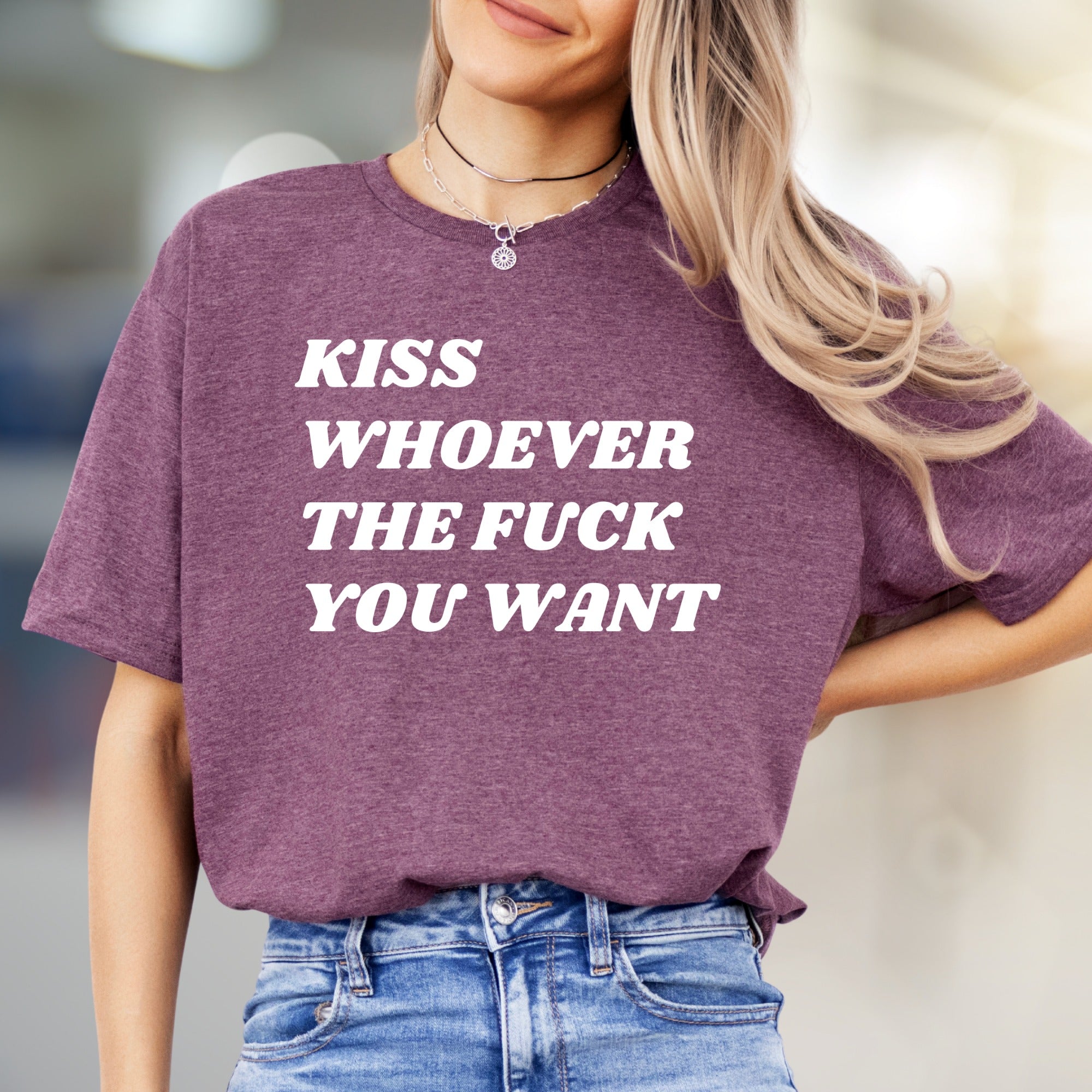 "Kiss Whoever The F*** You Want" Bold Statement Graphic Tee, a Rebellious Pick for Free Spirits