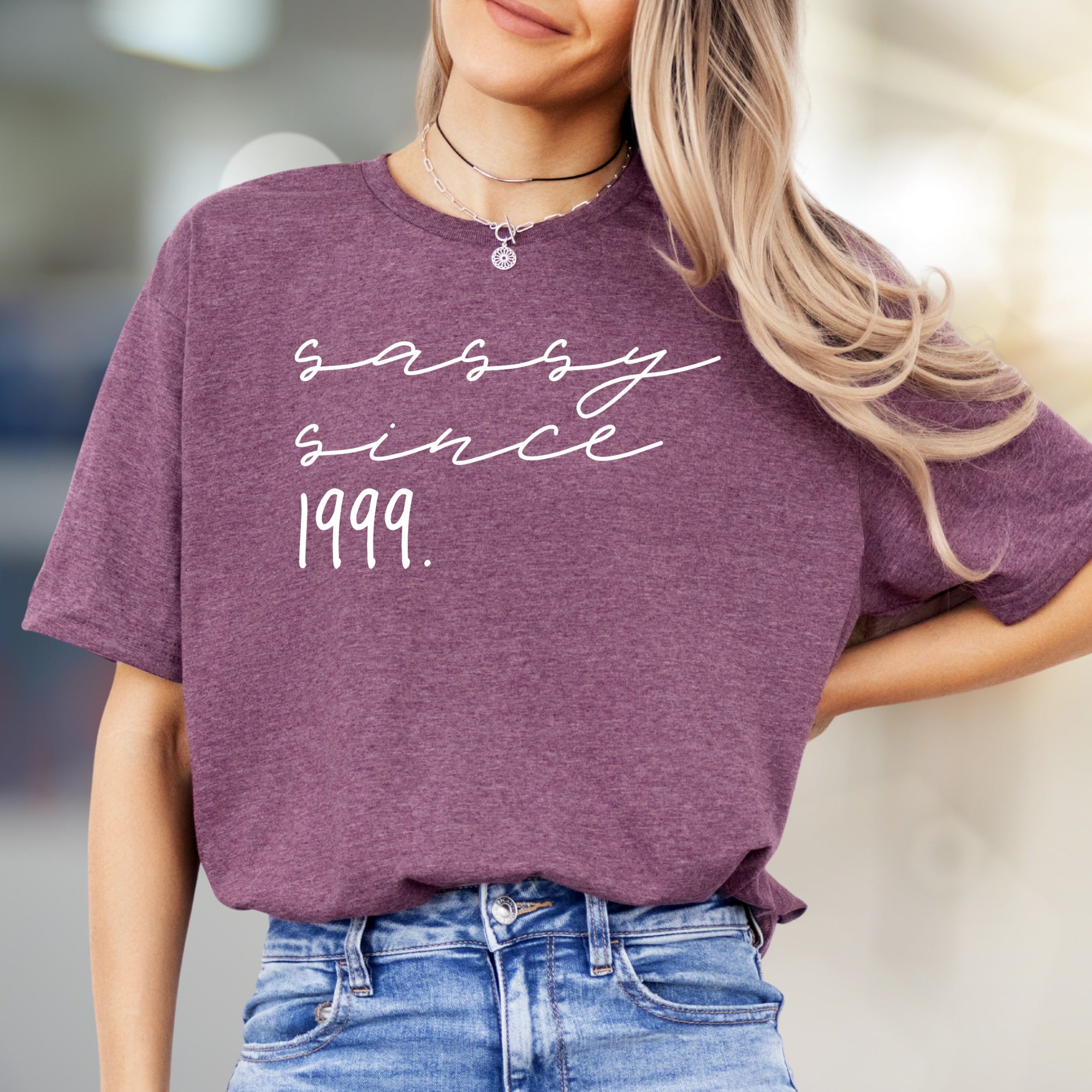 "Sassy Since 1999" Birthday Graphic Tee, a Bold Statement for Her