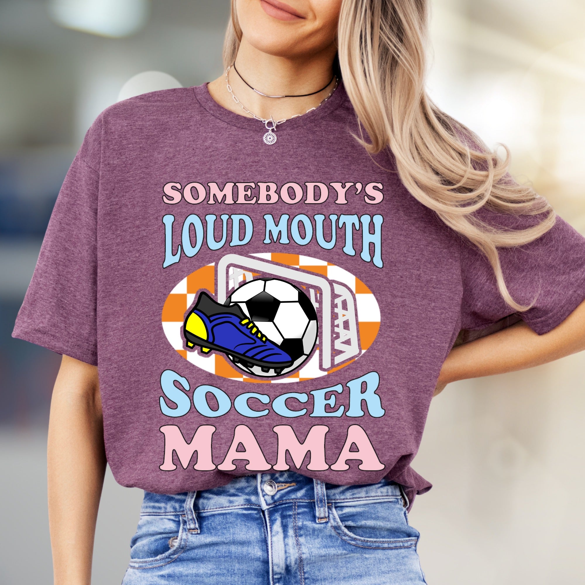 "Somebody's Loud Mouth Soccer Mama" Sports Fan Tee, a Vibrant Pick for Proud Parents