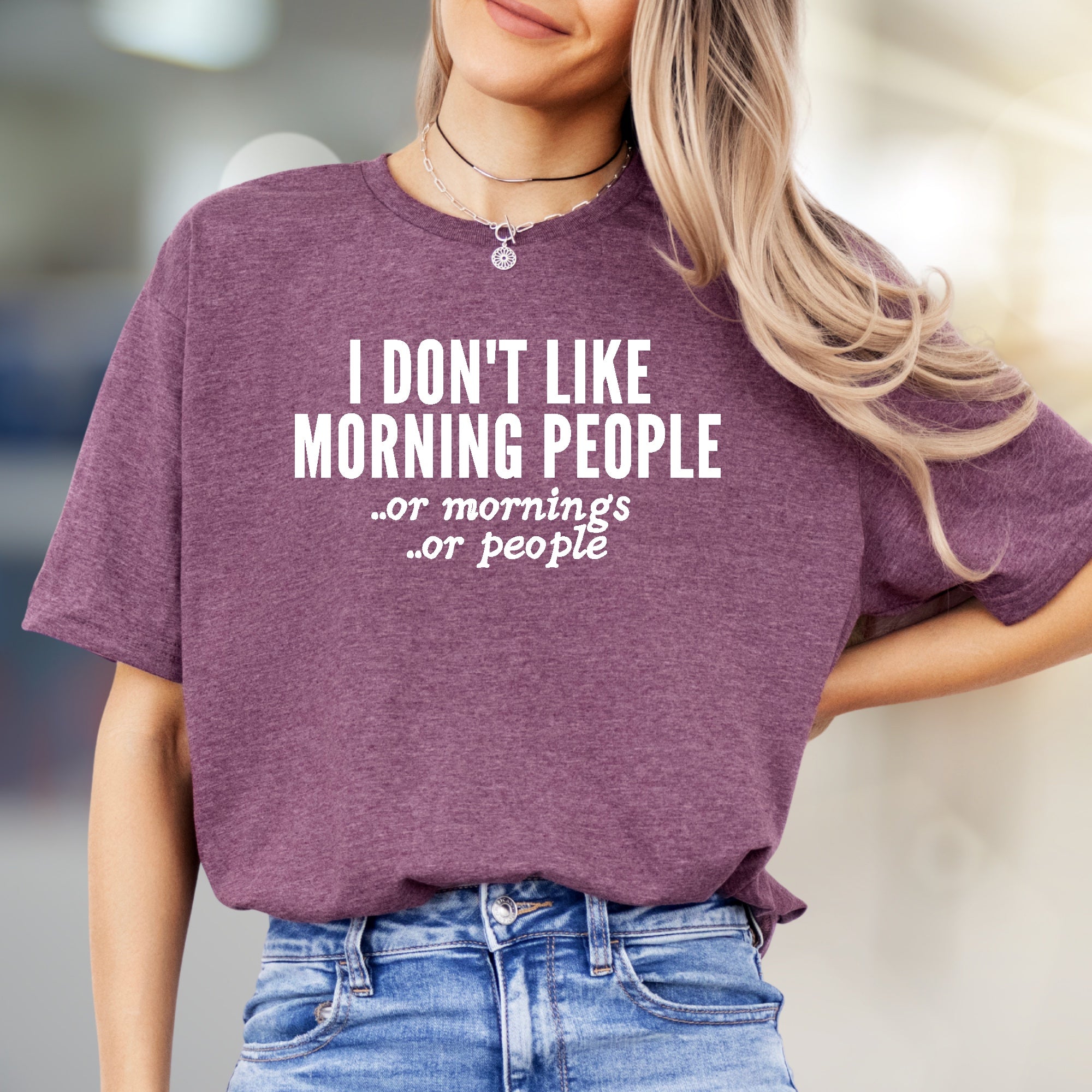 "I Don't Like Morning People" Funny Graphic Tee, a Witty Pick for Introverts