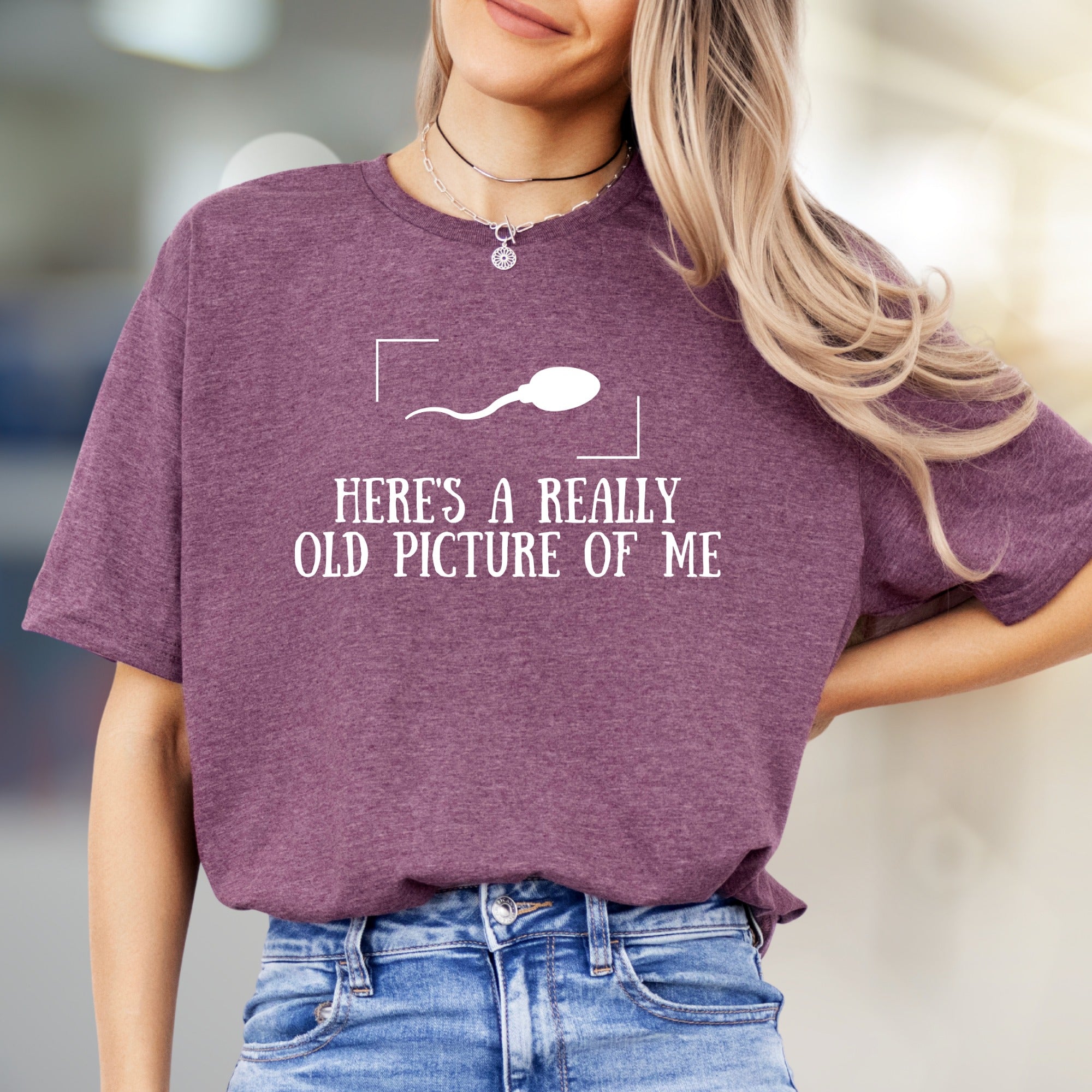 "HERE'S A REALLY OLD PICTURE OF ME" Humorous Graphic Tee, a Witty Pick for Expressive Individuals