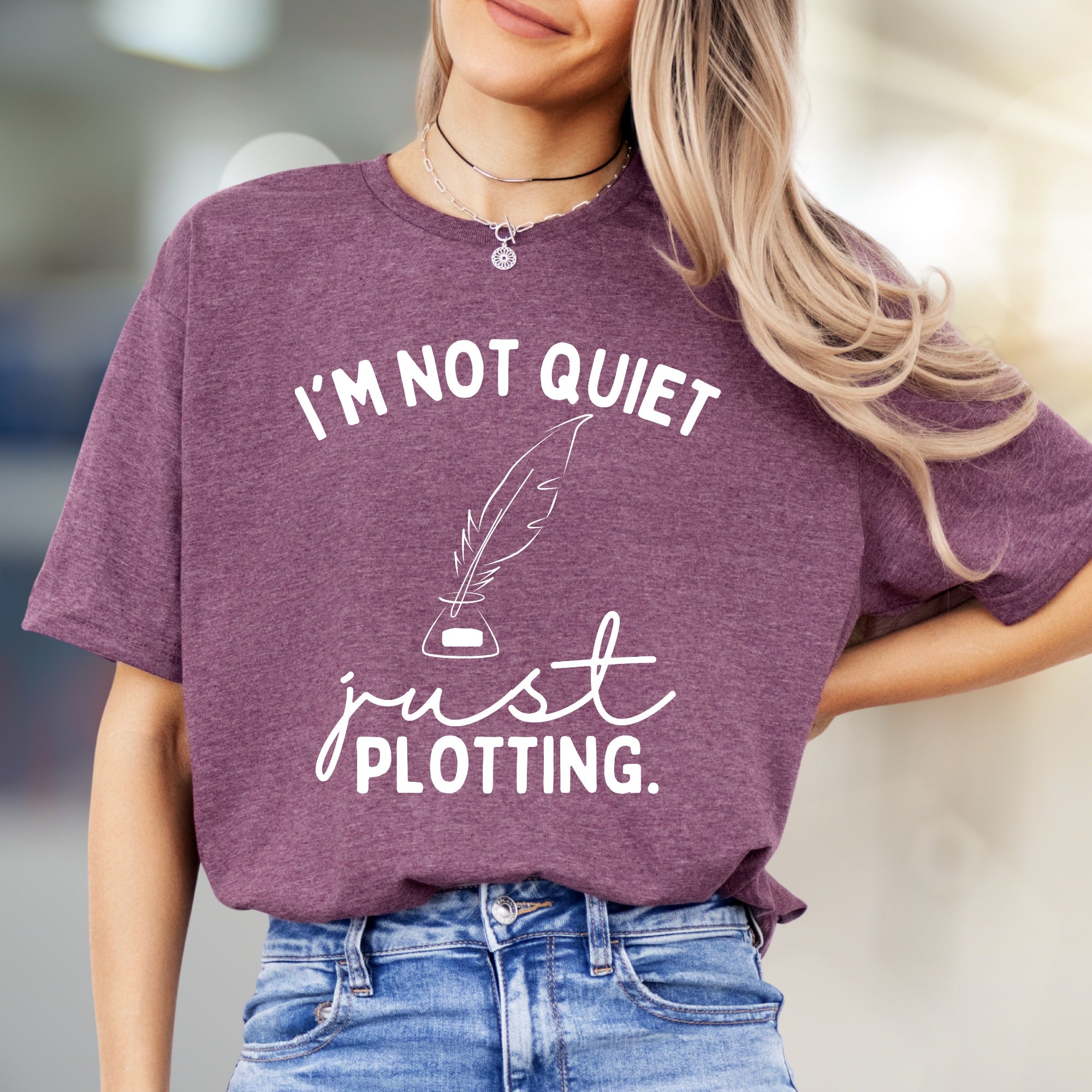 "I'm Not Quiet, Just Plotting." Writer's Graphic Tee, Thoughtful Pick for Creatives