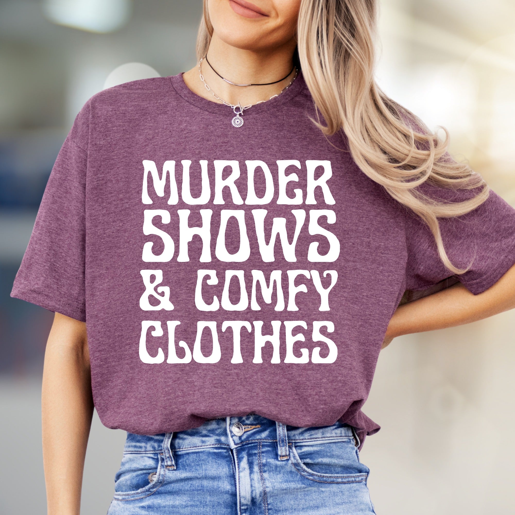 "Murder Shows & Comfy Clothes" Cozy Graphic Tee, a Lounge Lover's Pick for True Crime Fans