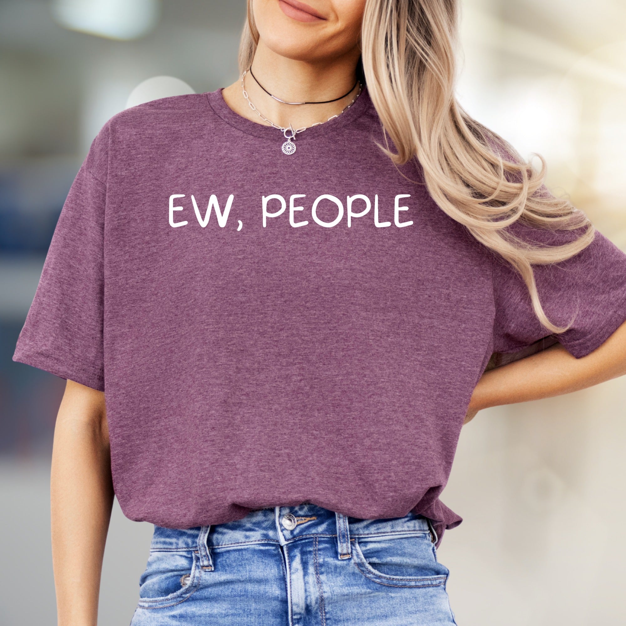 "Ew, People" Sassy Statement Graphic Tee, a Humorous Pick for Introverts
