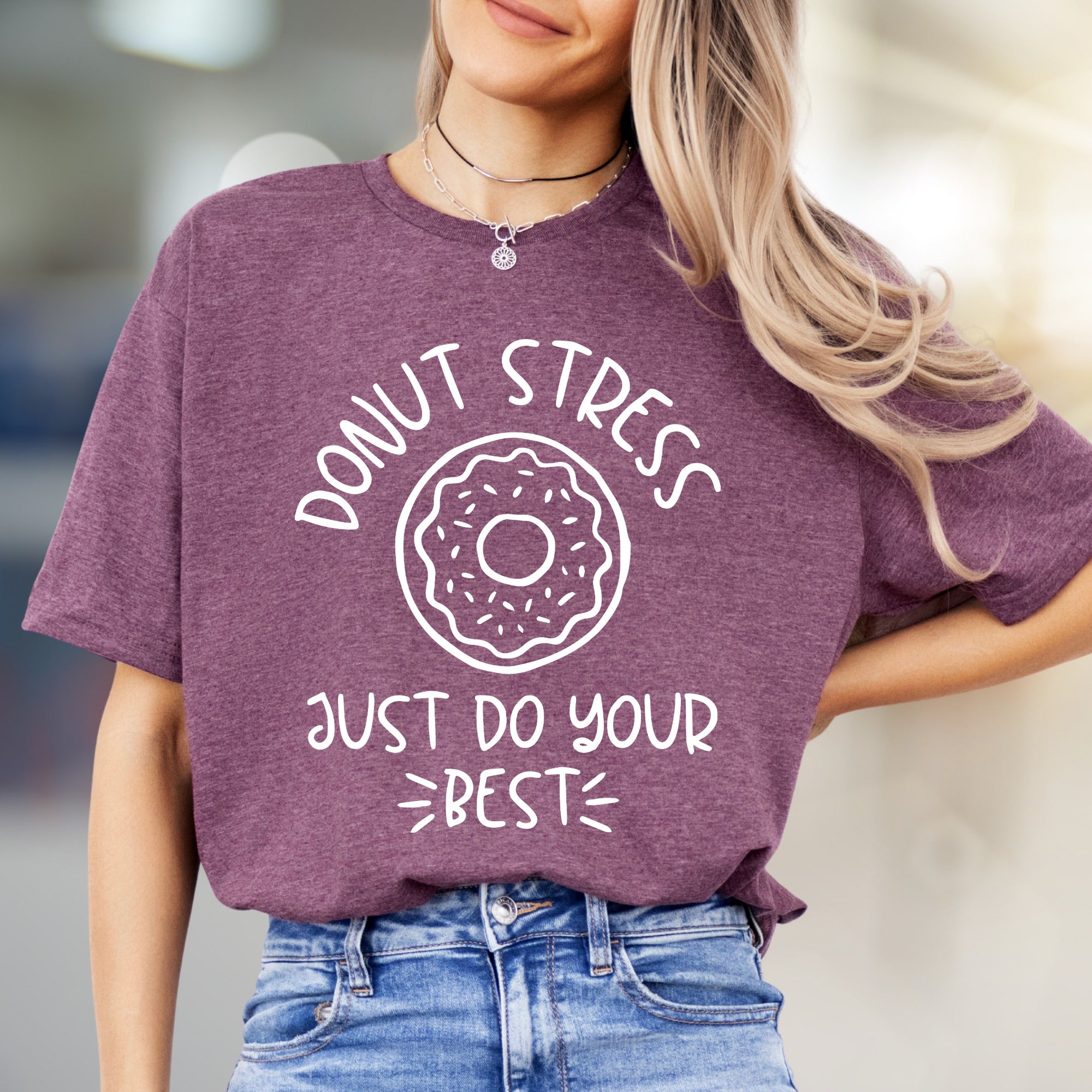 "Donut Stress Just Do Your Best" Donut Graphic Tee, a Positive Vibe Pick for Everyone