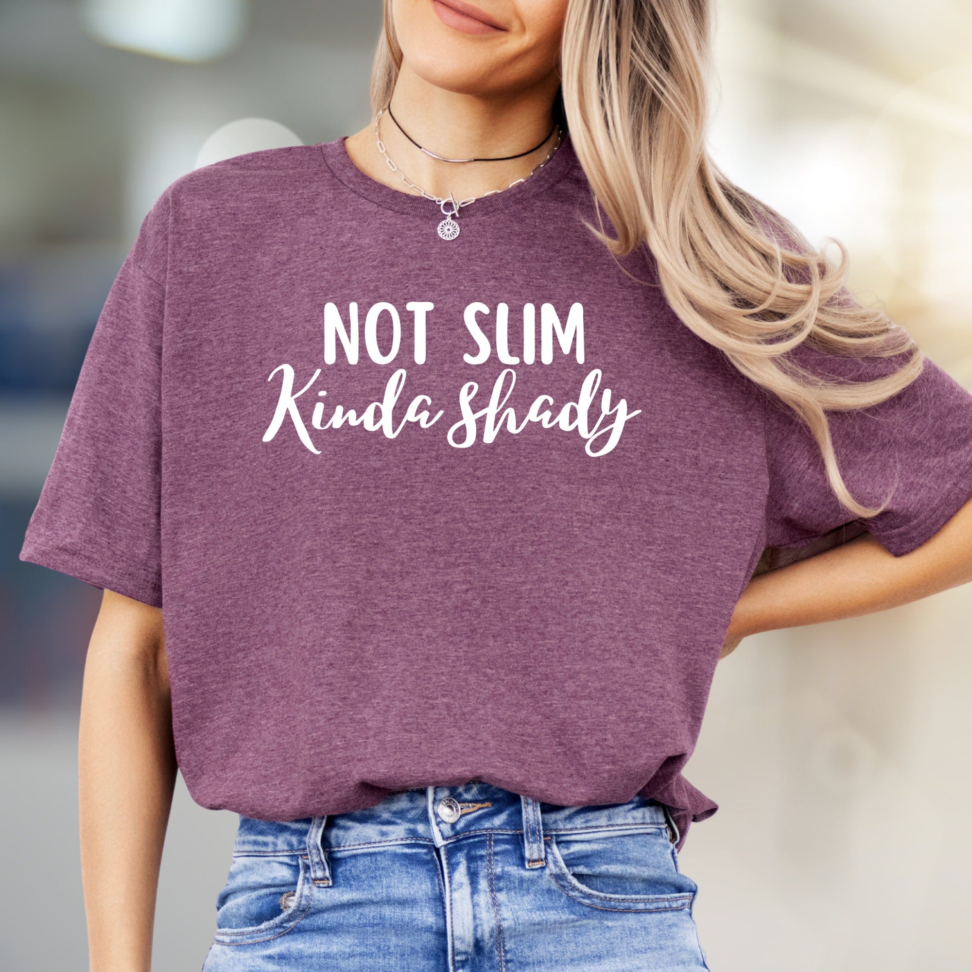 "NOT SLIM Kinda Shady" Sassy Slogan Graphic Tee, a Humorous Pick for Fun-Loving Individuals