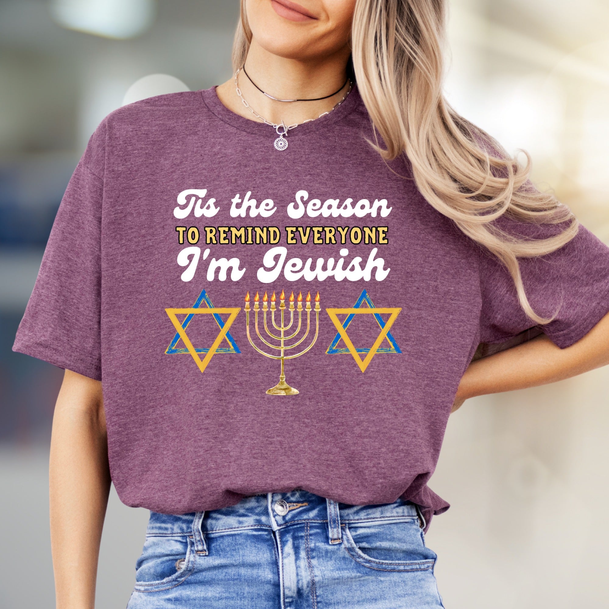 "Tis the Season to Remind Everyone I'm Jewish" Hanukkah Graphic Tee, a Festive Expression for the Holidays