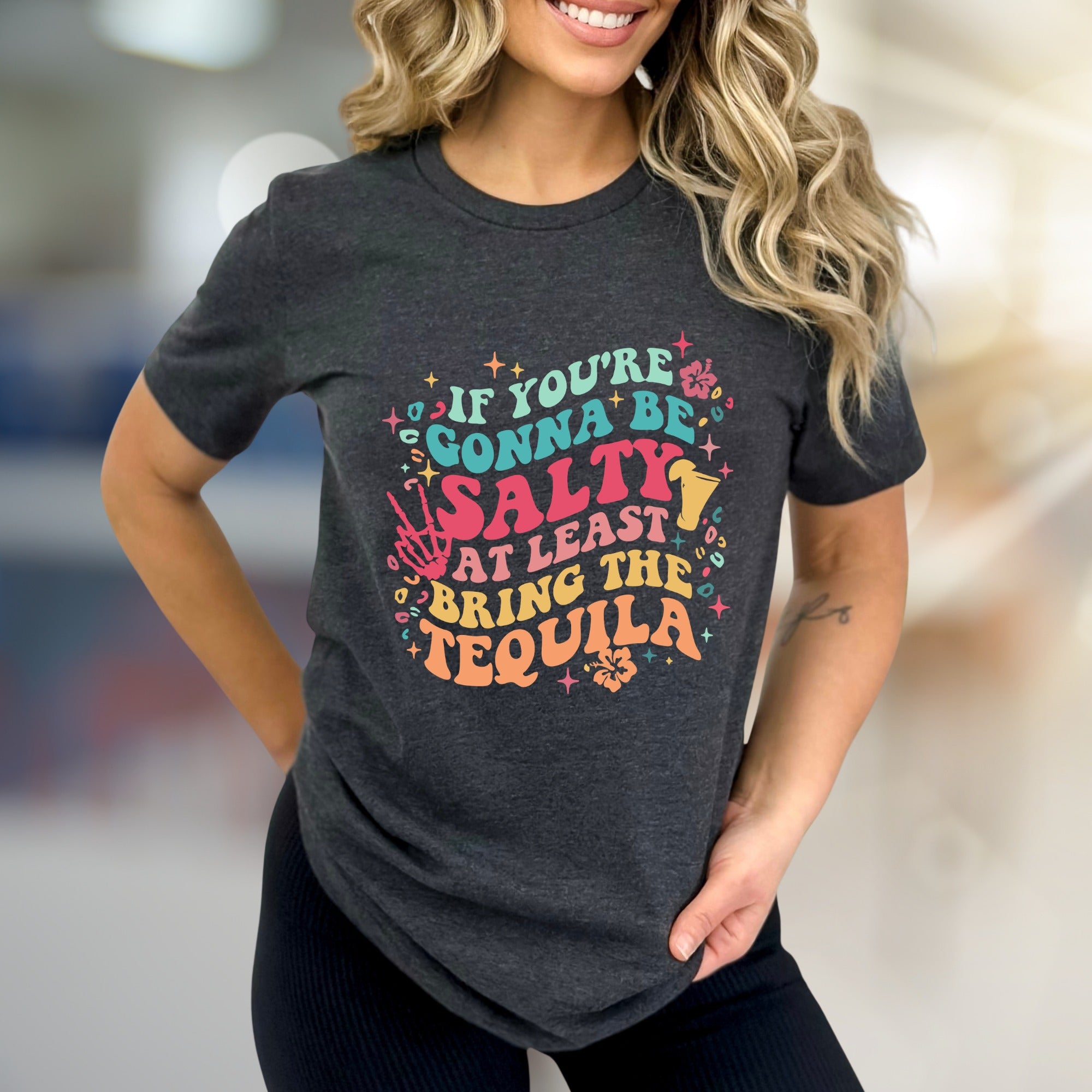 "If You're Gonna Be Salty At Least Bring The Tequila" Retro Graphic Tee, a Party Pick for Fun-Lovers