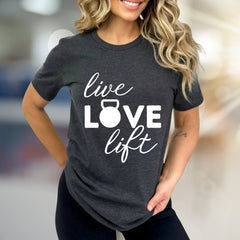 "Live Love Lift" Fitness Graphic Tee, a Gym Life Pick for Strength Enthusiasts