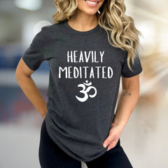 "HEAVILY MEDITATED" Om Symbol Graphic Tee, a Yoga Vibe Pick for Spiritual Souls