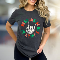 "Dead Inside But Jolly AF" Christmas Skeleton Graphic Tee, a Witty Holiday Pick for Festive Souls