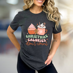 "Christmas Calories Don't Count" Holiday Humor Graphic Tee, A Merry Statement for Foodies