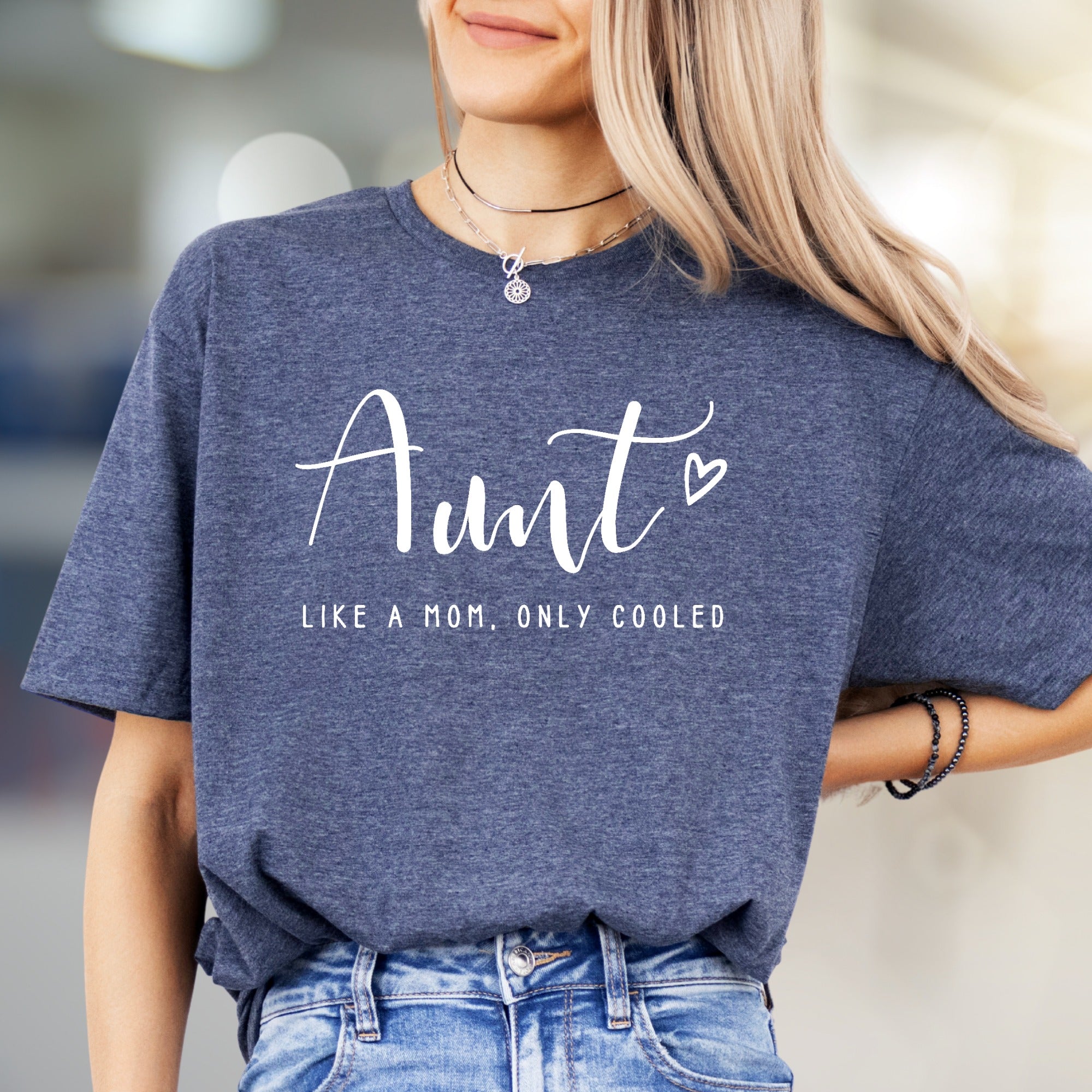 "Aunt Like a Mom, Only Cooled" Funny Graphic Tee, a Family Love Pick for Cool Aunts