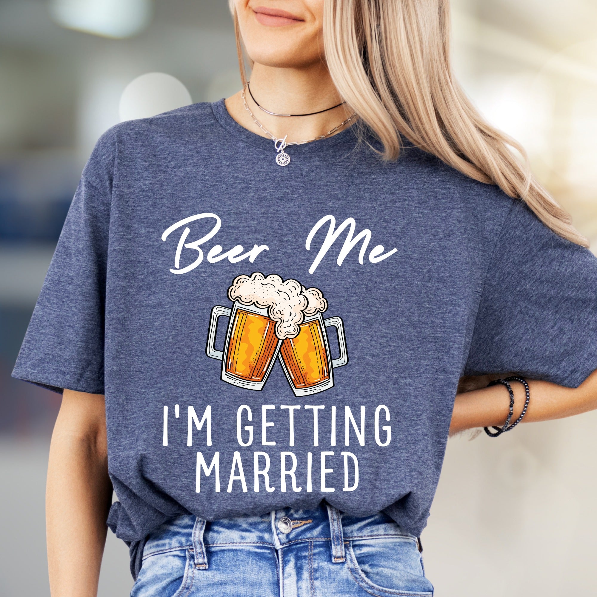 "Beer Me I'm Getting Married" Cheers Graphic Tee, a Bachelorette Party Pick for the Future Spouse