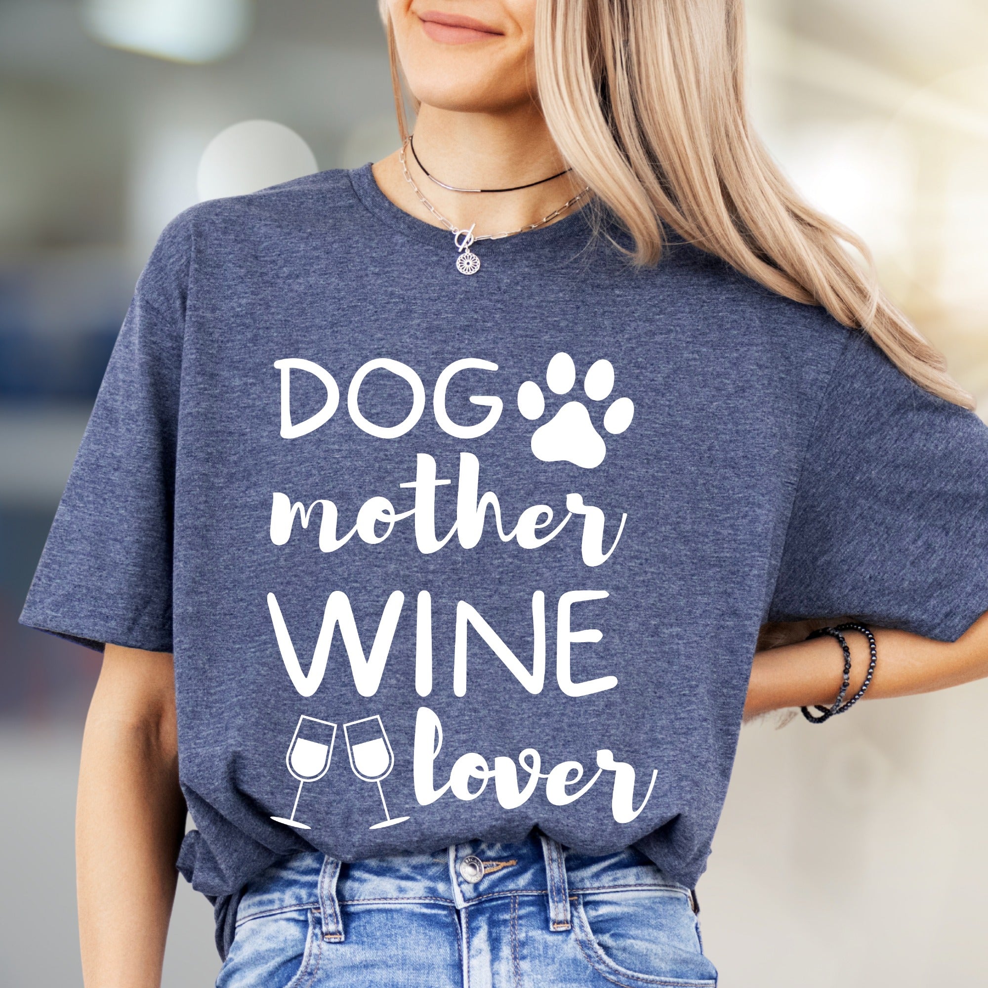 "Dog Mother Wine Lover" Pet Parent Graphic Tee, a Lifestyle Pick for Enthusiasts
