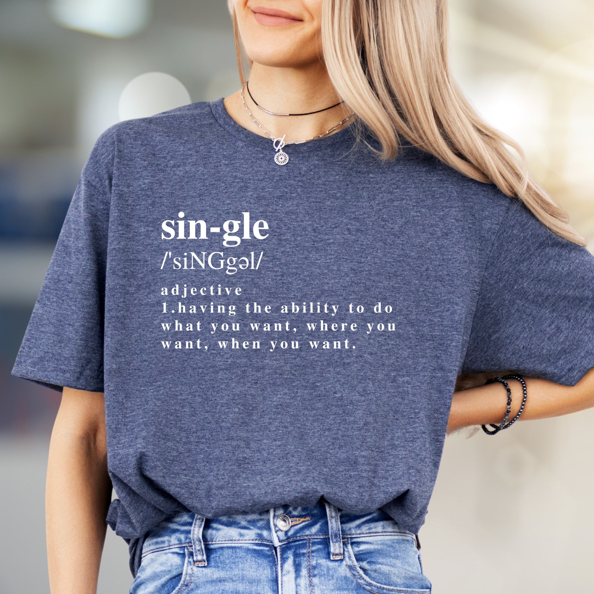"Sin-gle" Power Definition Graphic Tee, a Bold Statement Unsiex Tee for Free Spirits