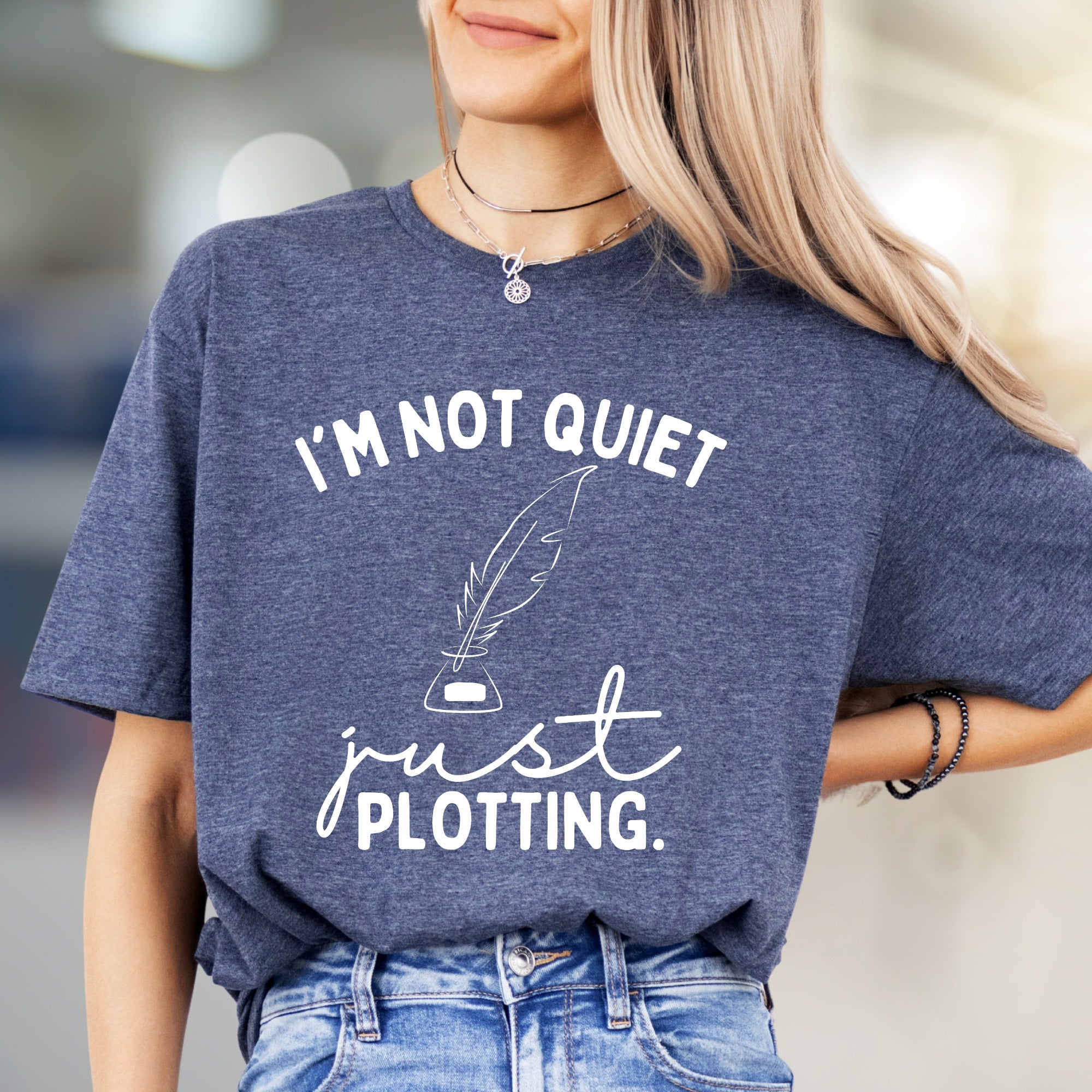 "I'm Not Quiet, Just Plotting." Writer's Graphic Tee, Thoughtful Pick for Creatives