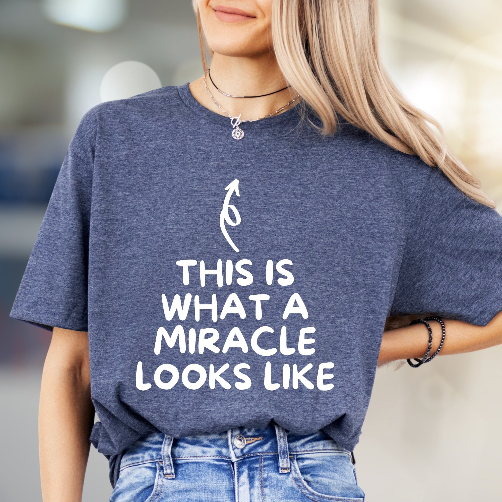 "THIS IS WHAT A MIRACLE LOOKS LIKE" Inspirational Graphic Tee, a Heartfelt Pick for New Parents