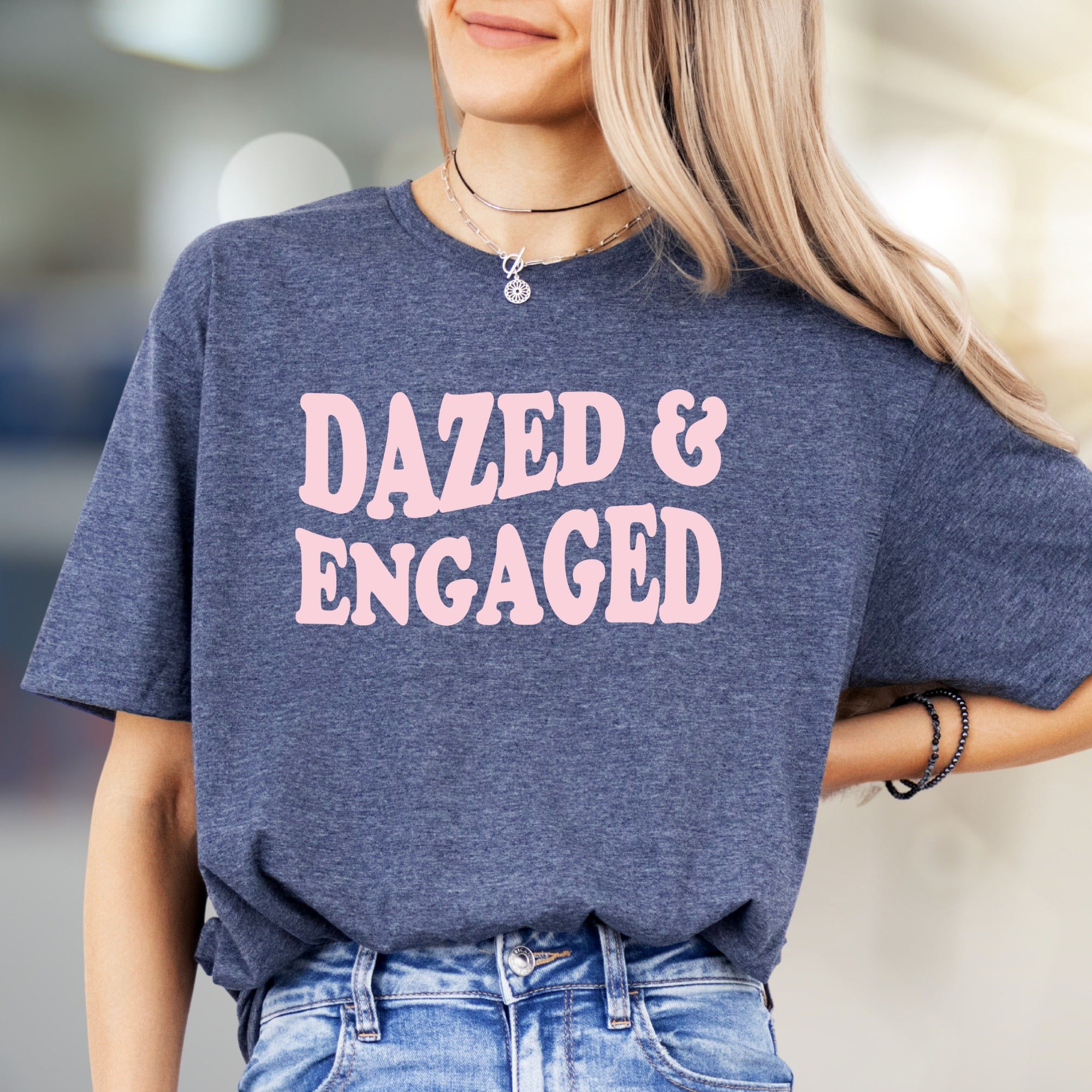 "Dazed & Engaged" Funky Engagement Graphic Tee, a Quirky Bride-to-Be Pick