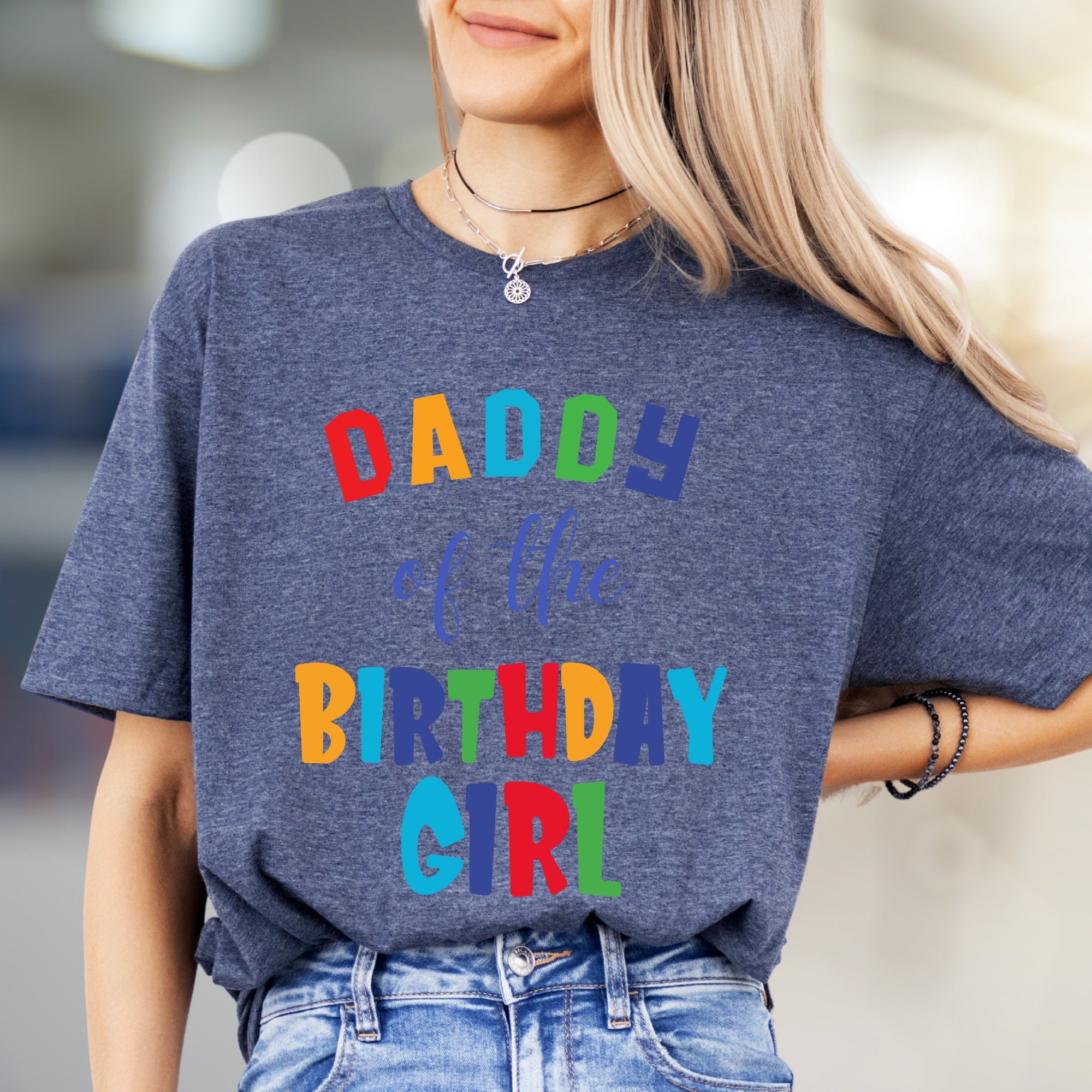 "DADDY of the BIRTHDAY GIRL" Colorful Block Letters Graphic Tee, a Celebration Pick for Fathers and Family
