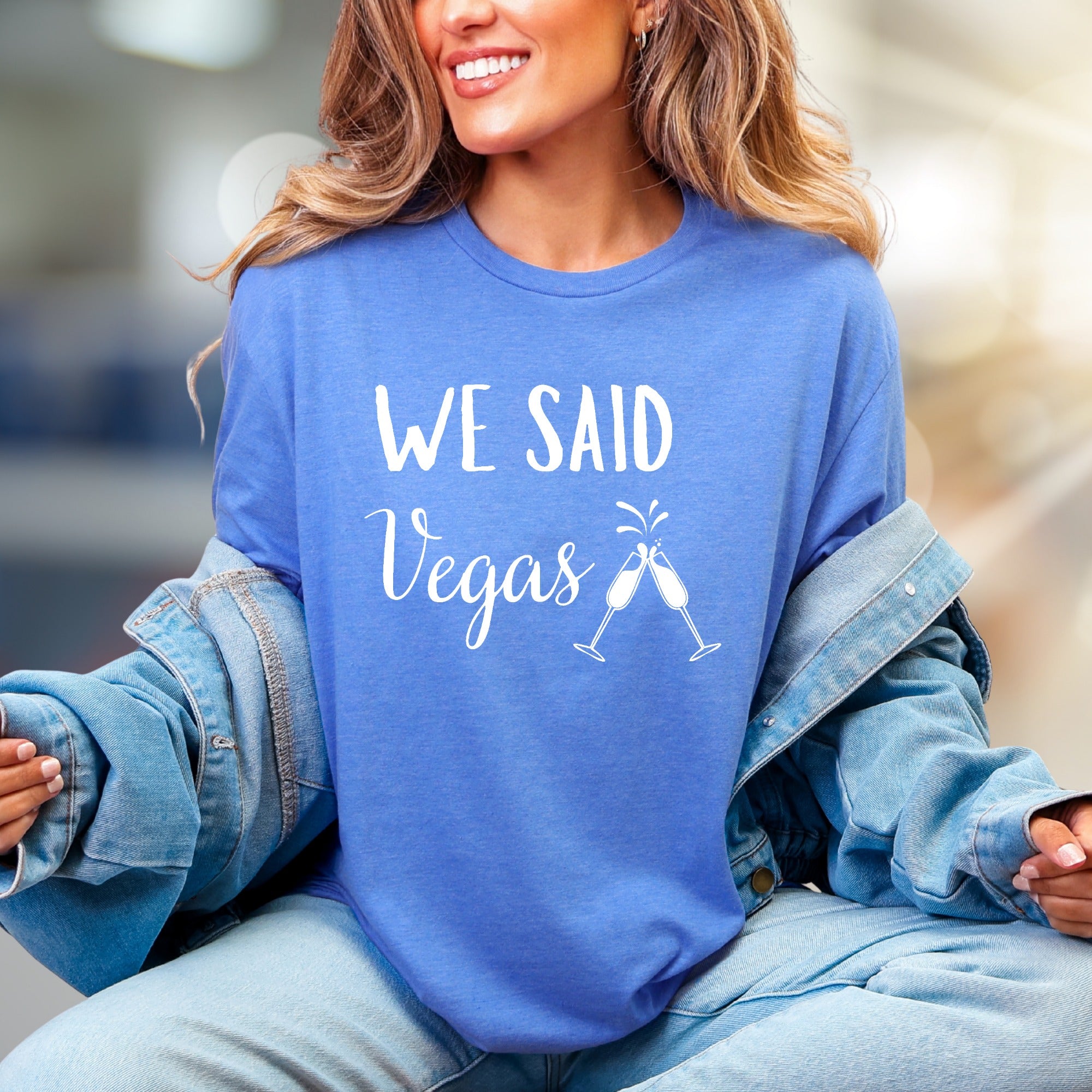 "We Said Vegas" Celebration Graphic Tee, a Bachelorette Party Pick for the Bride Squad
