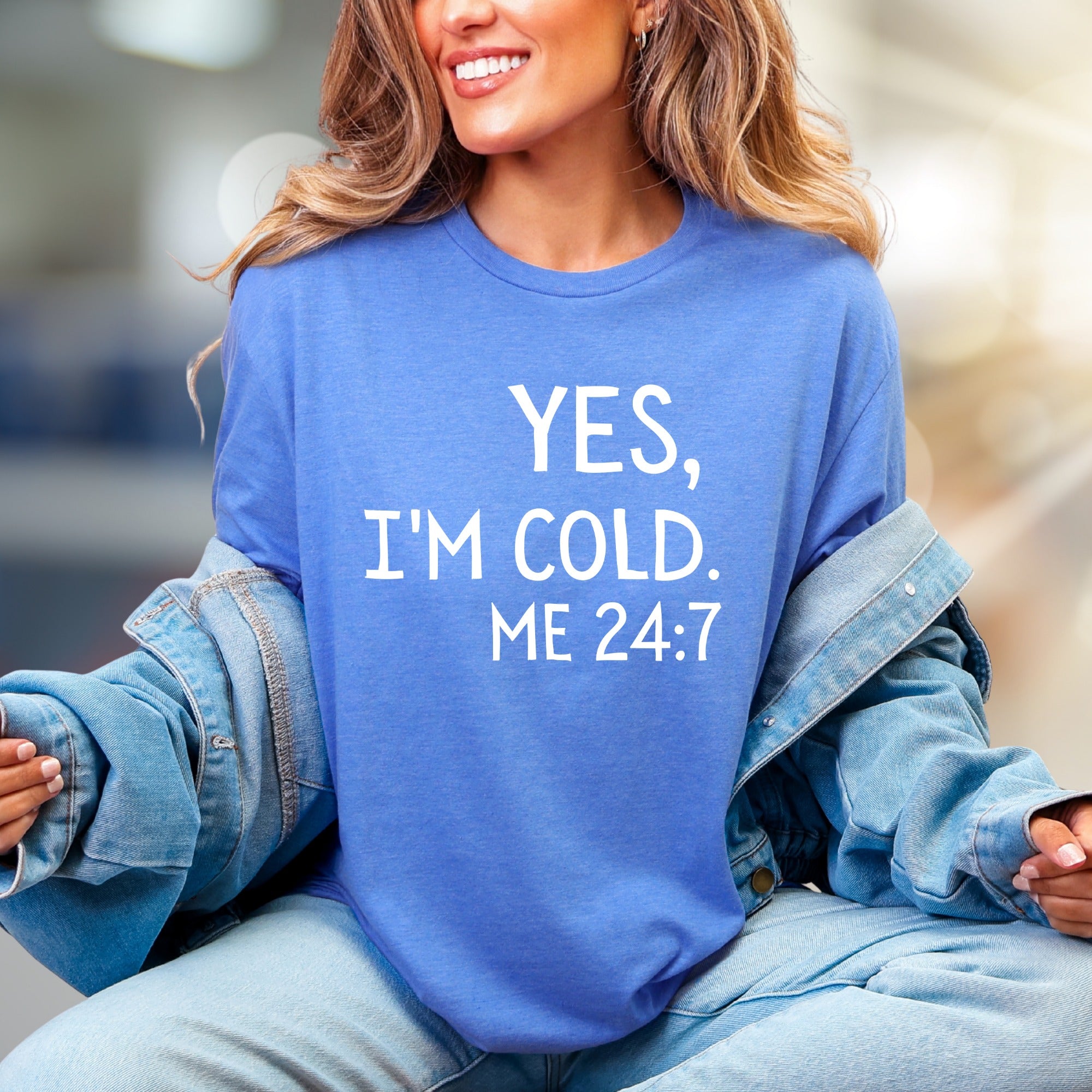 "YES, I'M COLD. ME 24:7" Sarcastic Graphic Tee, A Relatable Pick for Cold Enthusiasts