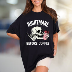 "NIGHTMARE BEFORE COFFEE" Humorous Skeleton Graphic Tee, a Witty Statement for Coffee Lovers