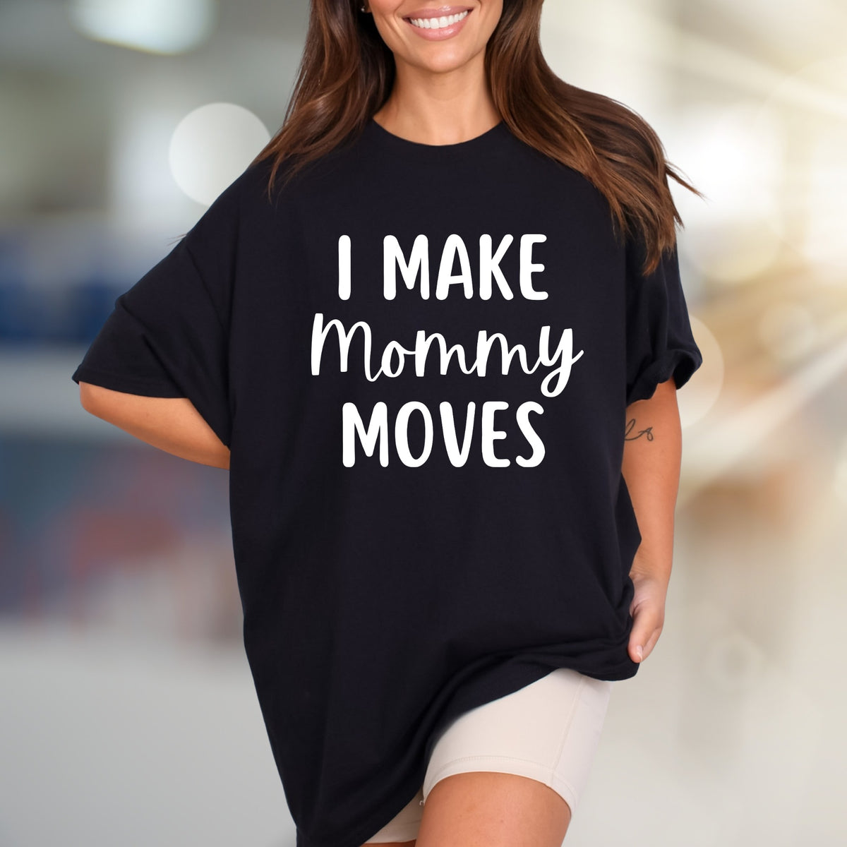 "I Make Mommy Moves" Empowering Graphic Tee, a Bold Statement for Moms