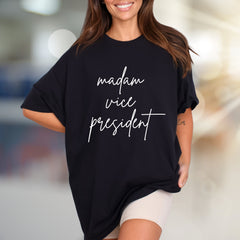 “Madam Vice President” Empowering Tee, a Political Statement Graphic for Advocates