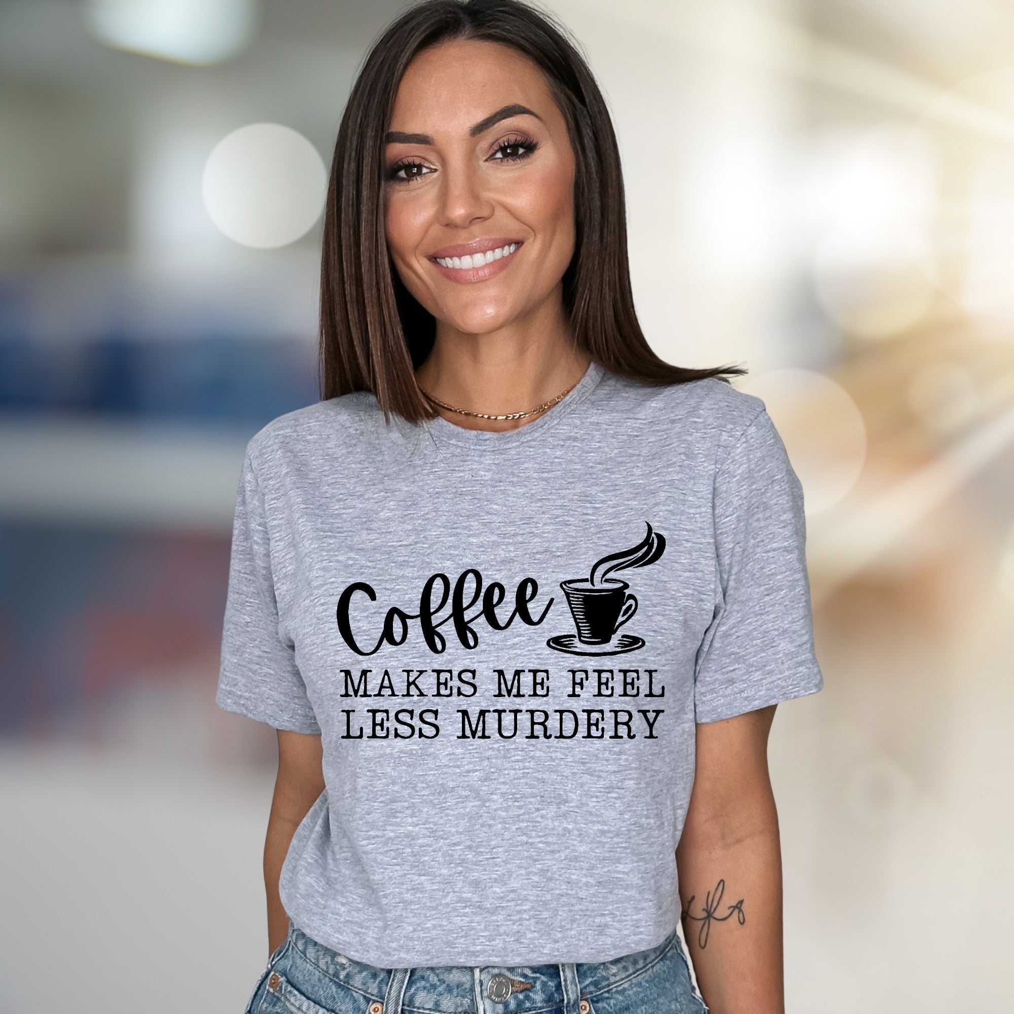 "Coffee Makes Me Feel Less Murdery" Sarcastic Graphic Tee, A Humorous Pick for Coffee Lovers