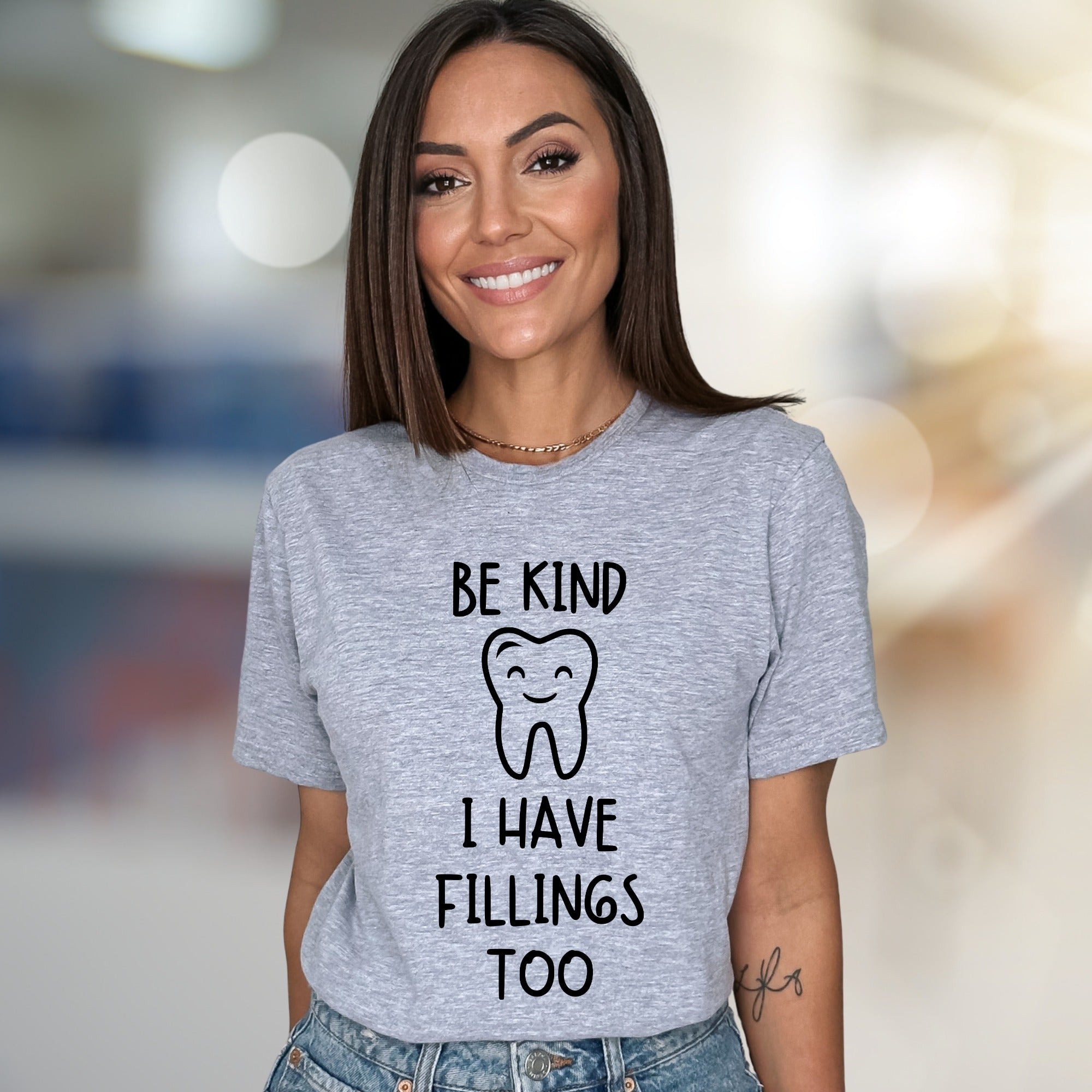 “BE KIND I HAVE FILLINGS TOO” Dental Humor Graphic Tee, a Dentist Appreciation Tee
