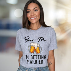 "Beer Me I'm Getting Married" Cheers Graphic Tee, a Bachelorette Party Pick for the Future Spouse