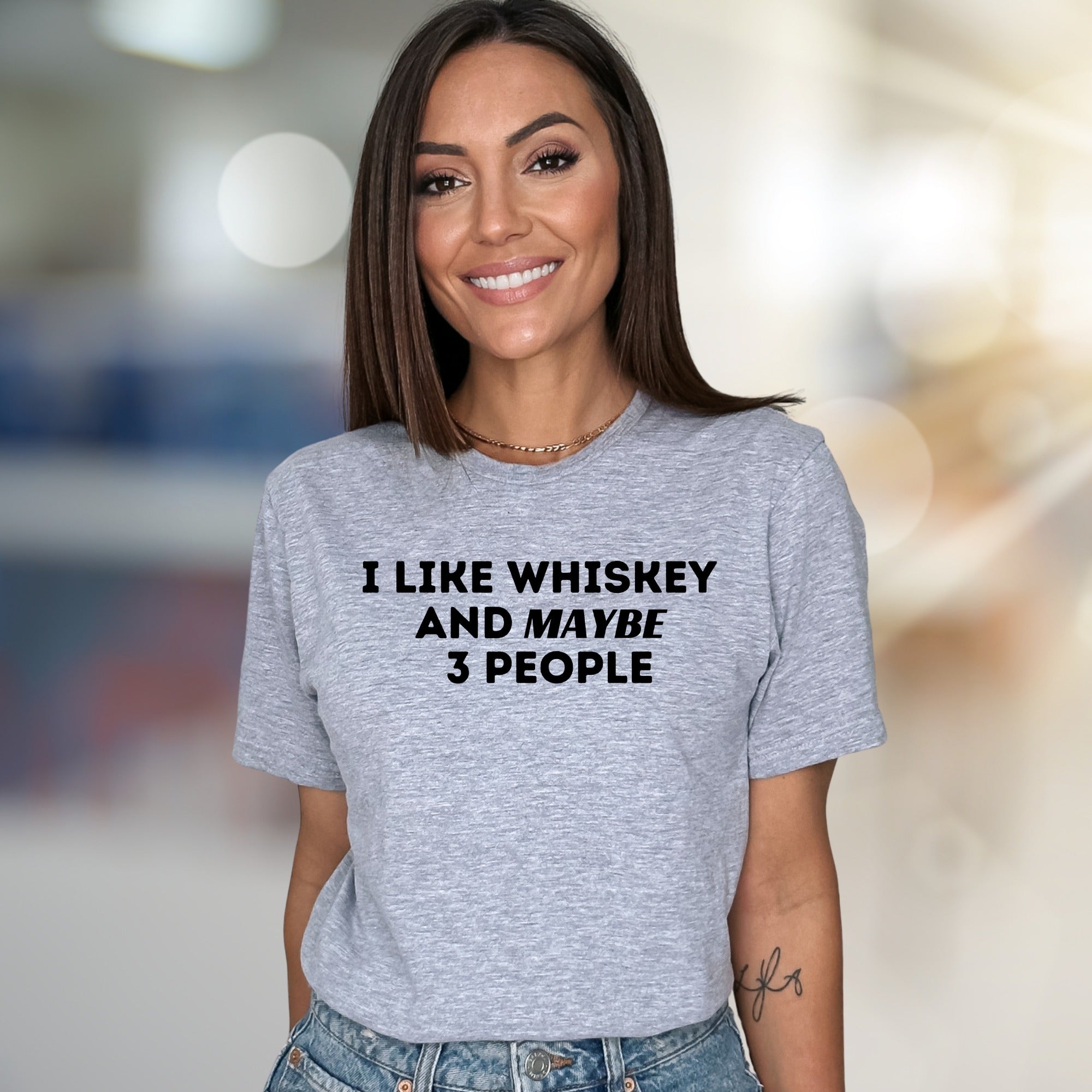 "I Like Whiskey And Maybe 3 People" Statement Graphic Tee, a Humorous Pick for Social Introverts