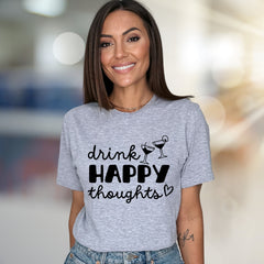 "Drink Happy Thoughts" Cocktail Graphic Tee, a Positive Vibe Pick for Everyone