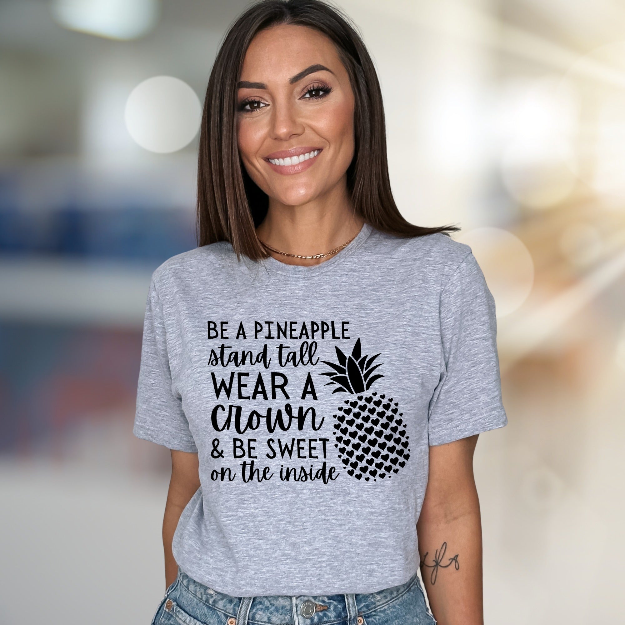 "BE A PINEAPPLE" Inspirational Pineapple Graphic Tee, A Self-Love Pick for Women
