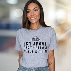 Sky Above Earth Below Peace Within Lotus Graphic Tee, A Spiritual Meditation Pick for Yoga Enthusiasts