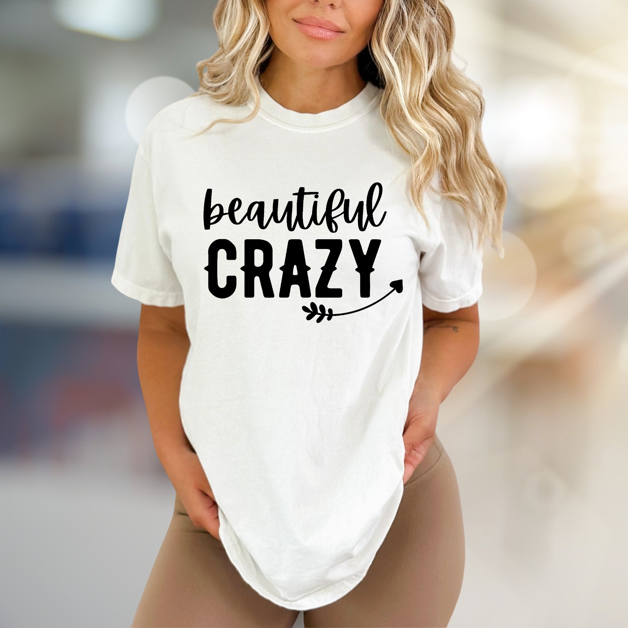 "Beautiful Crazy" Playful Text Graphic Tee, a Bold Statement for Her