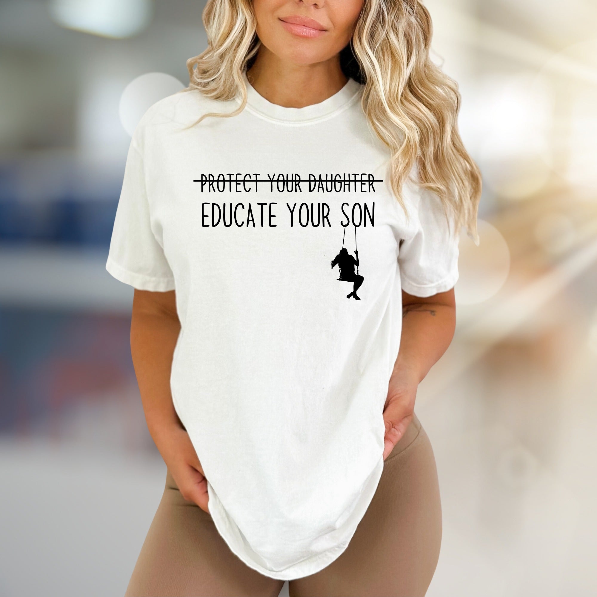 "Protect Your Daughter Educate Your Son" Feminist Graphic Tee, a Statement Pick for Advocates