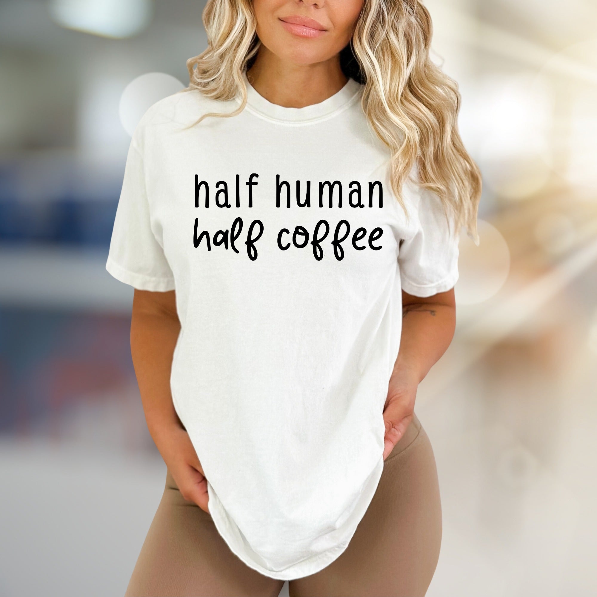 "Half Human Half Coffee" Funny Slogan Graphic Tee, a Coffee Lover's Unisex Essential