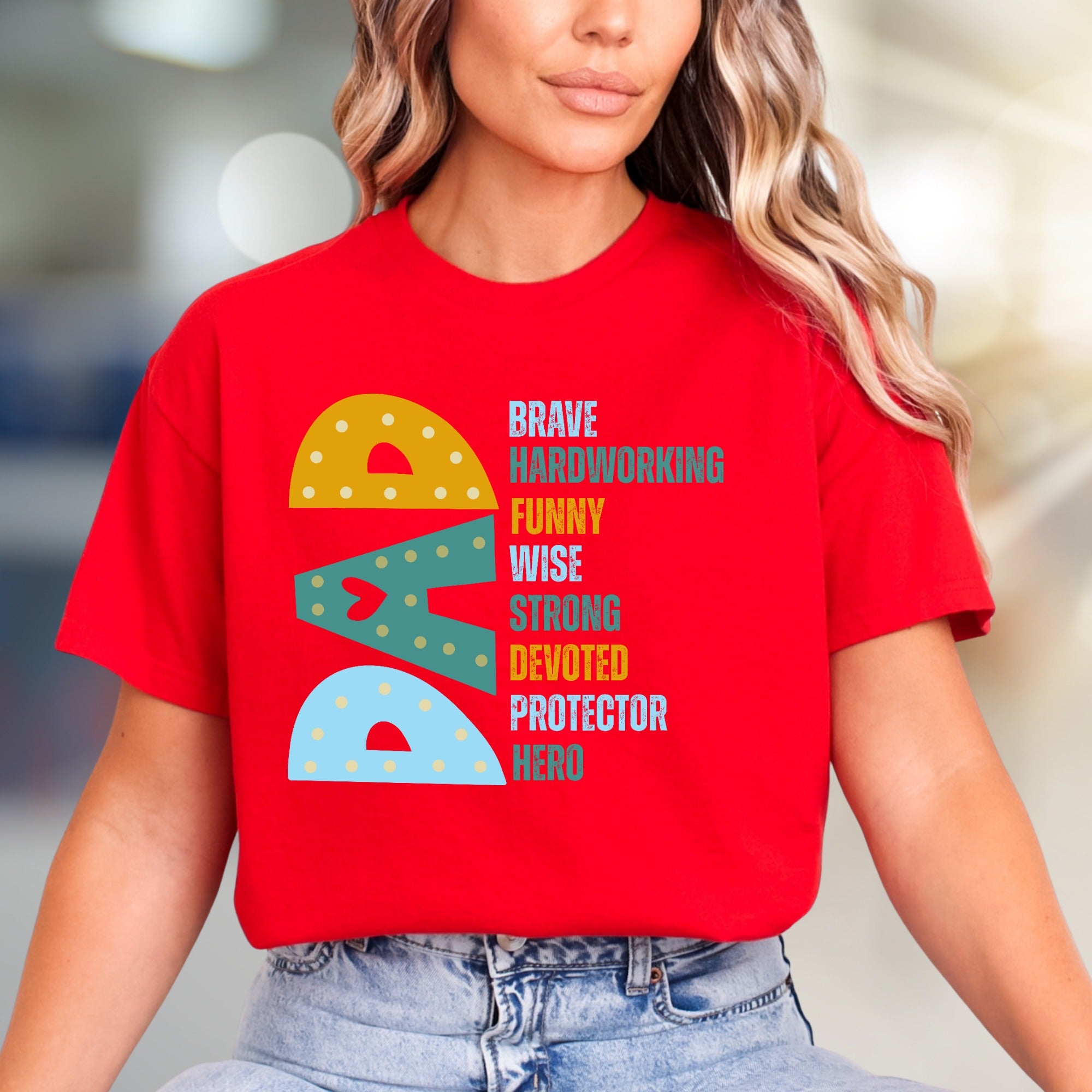 "Brave Hardworking Funny Wise Strong Devoted Protector Hero" Dad Tribute Graphic Tee, a Heartfelt Gift for Fathers