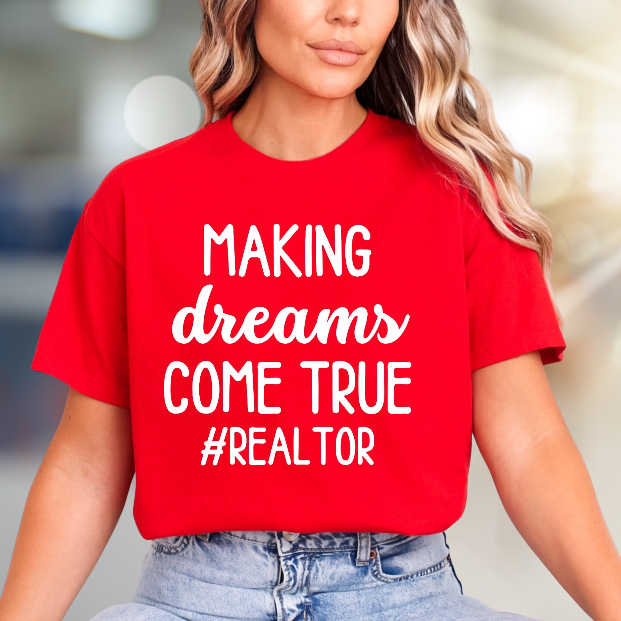 "Making Dreams Come True #REALTOR" Motivational Graphic Tee, a Hustle-Driven Pick for Real Estate Professionals