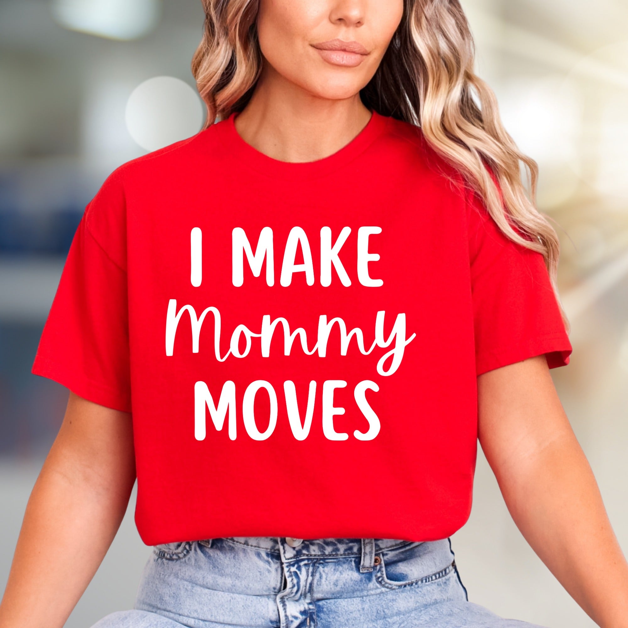 "I Make Mommy Moves" Empowering Graphic Tee, a Bold Statement for Moms
