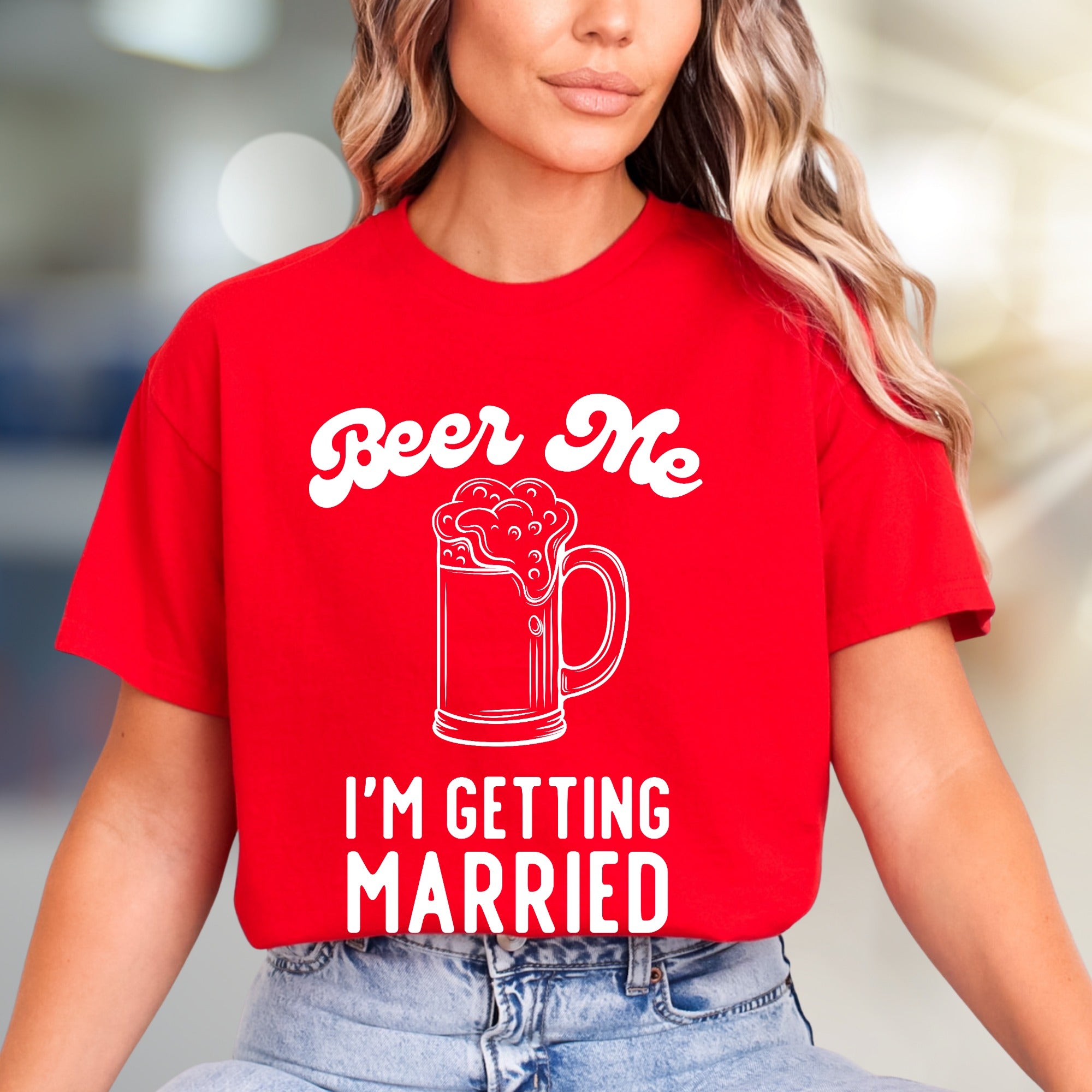 "Beer Me I'm Getting Married" Funny Bachelorette Graphic Tee, a Celebration Pick for Soon-to-be Wives