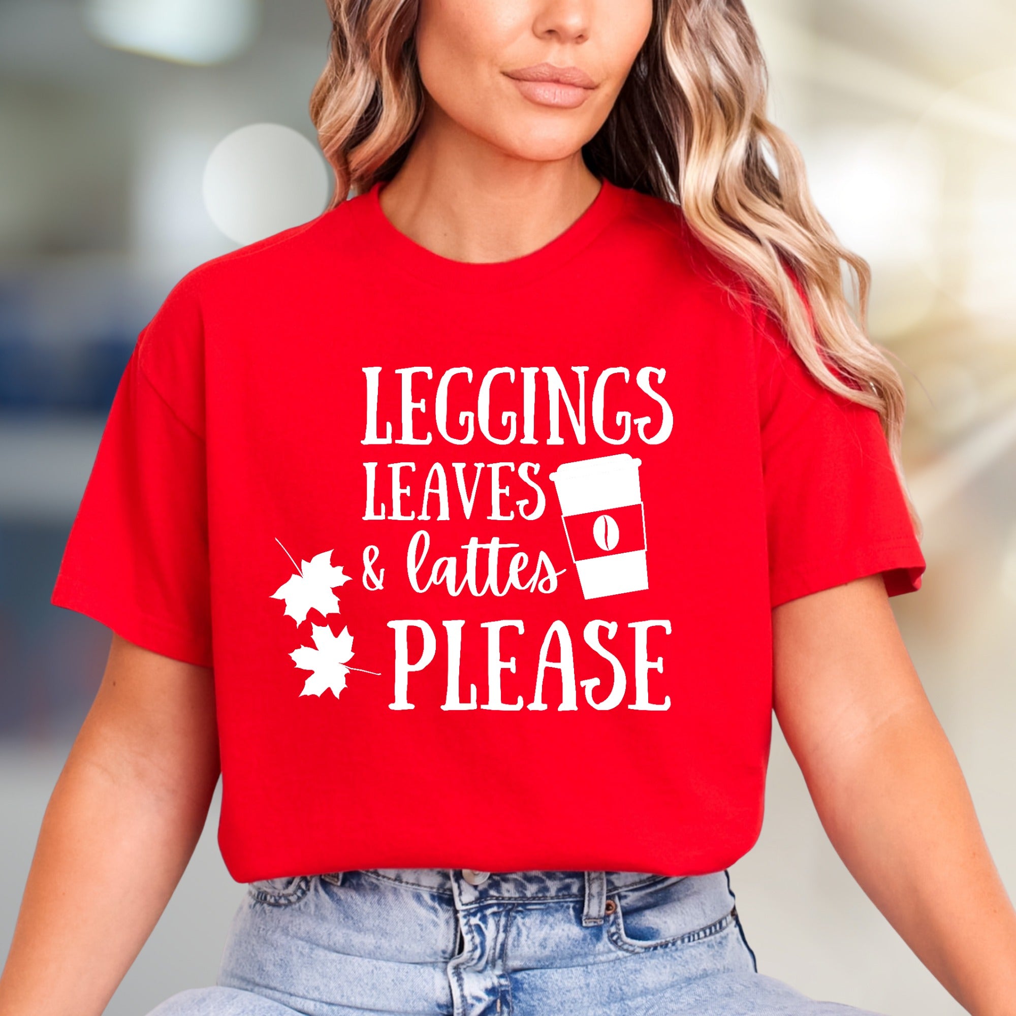 "LEGGINGS LEAVES & LATTES PLEASE" Autumn Comfort Graphic Tee, a Cozy Fall Pick for Coffee Lovers